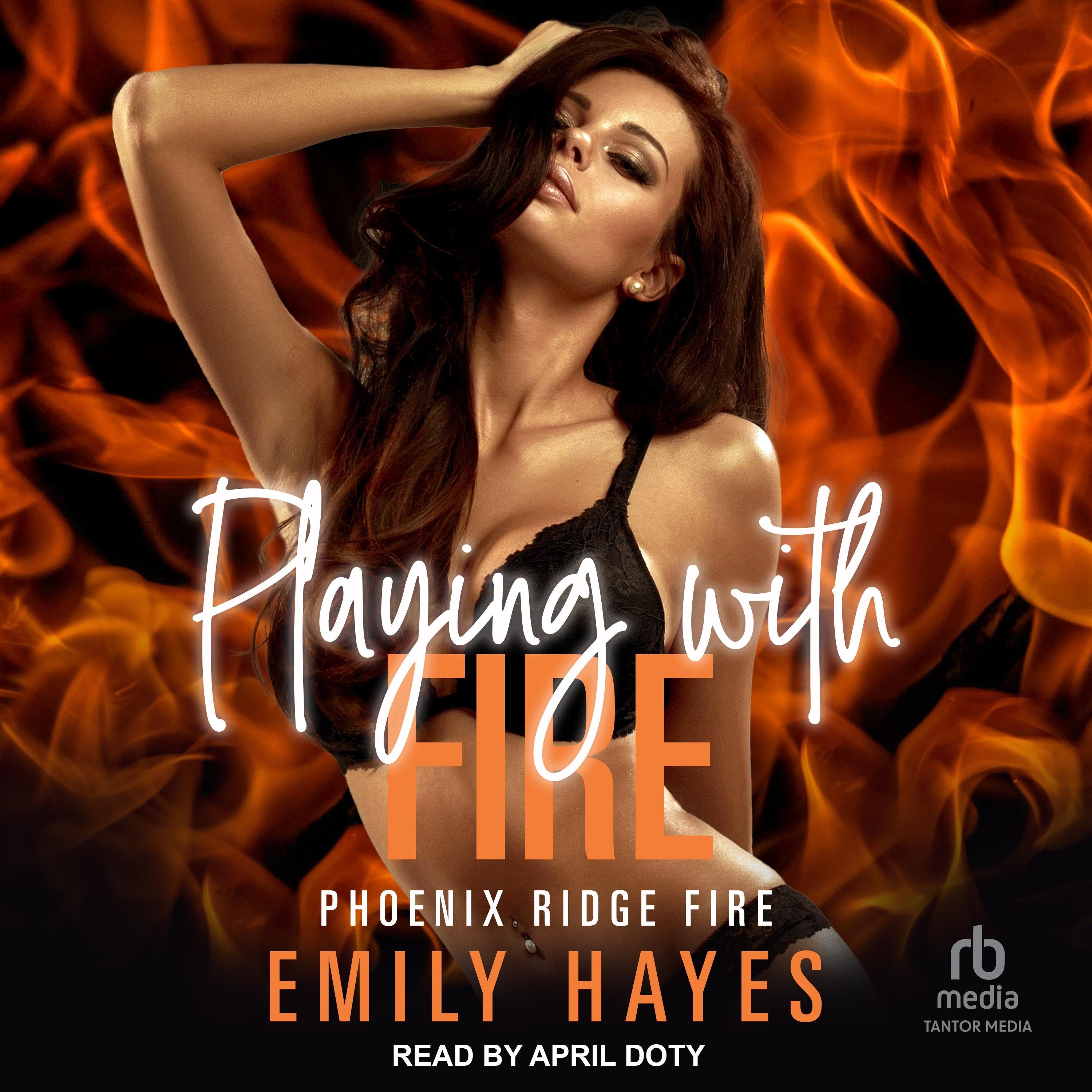 Playing With Fire