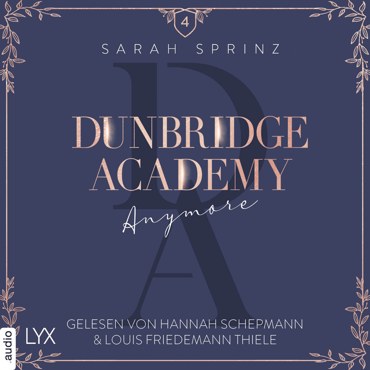 Anymore - Dunbridge Academy, Teil 4