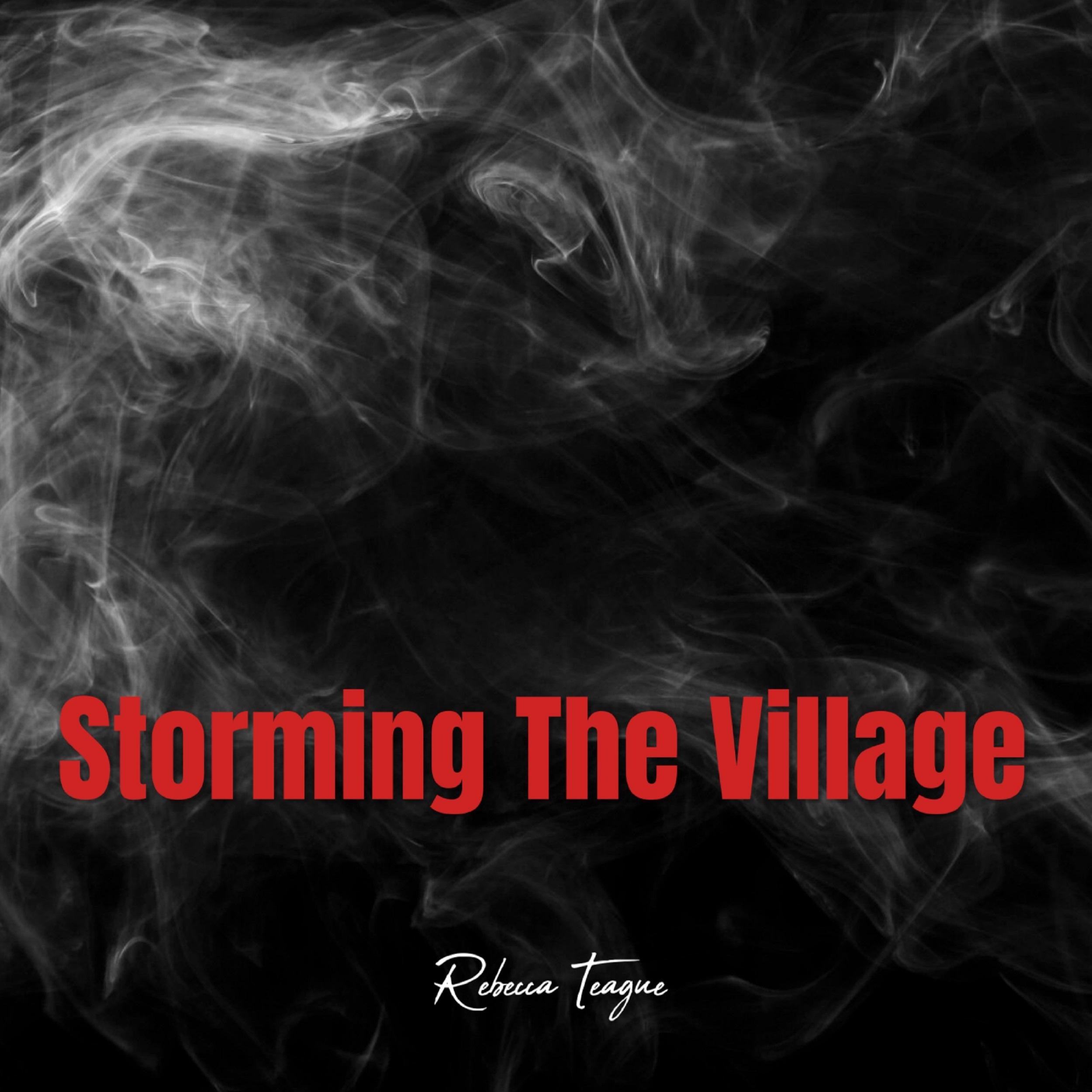 Storming The Village
