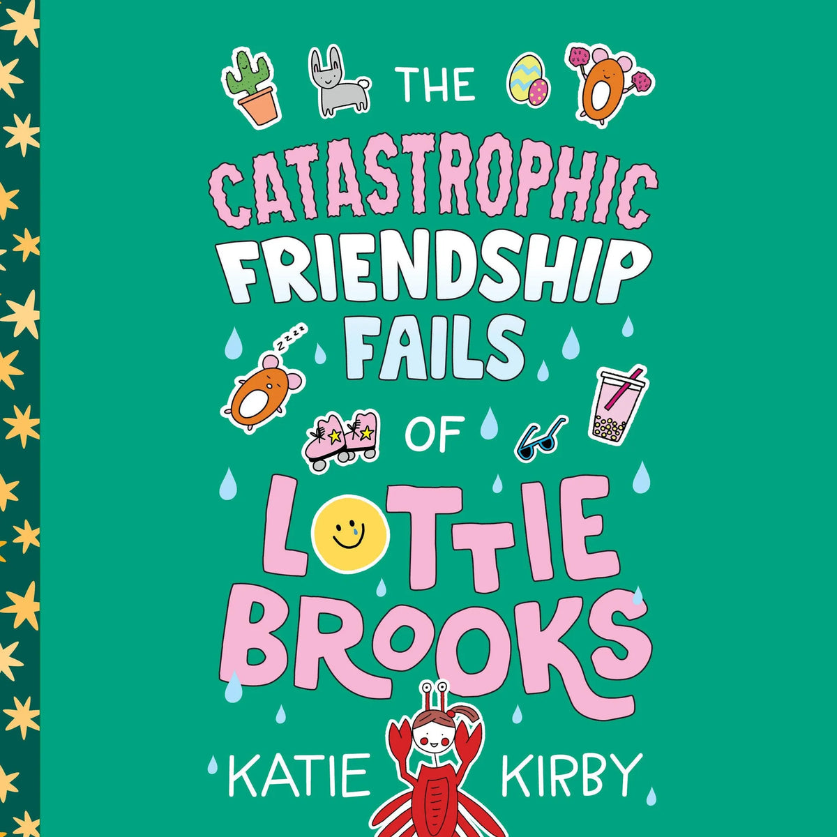 The Catastrophic Friendship Fails of Lottie Brooks