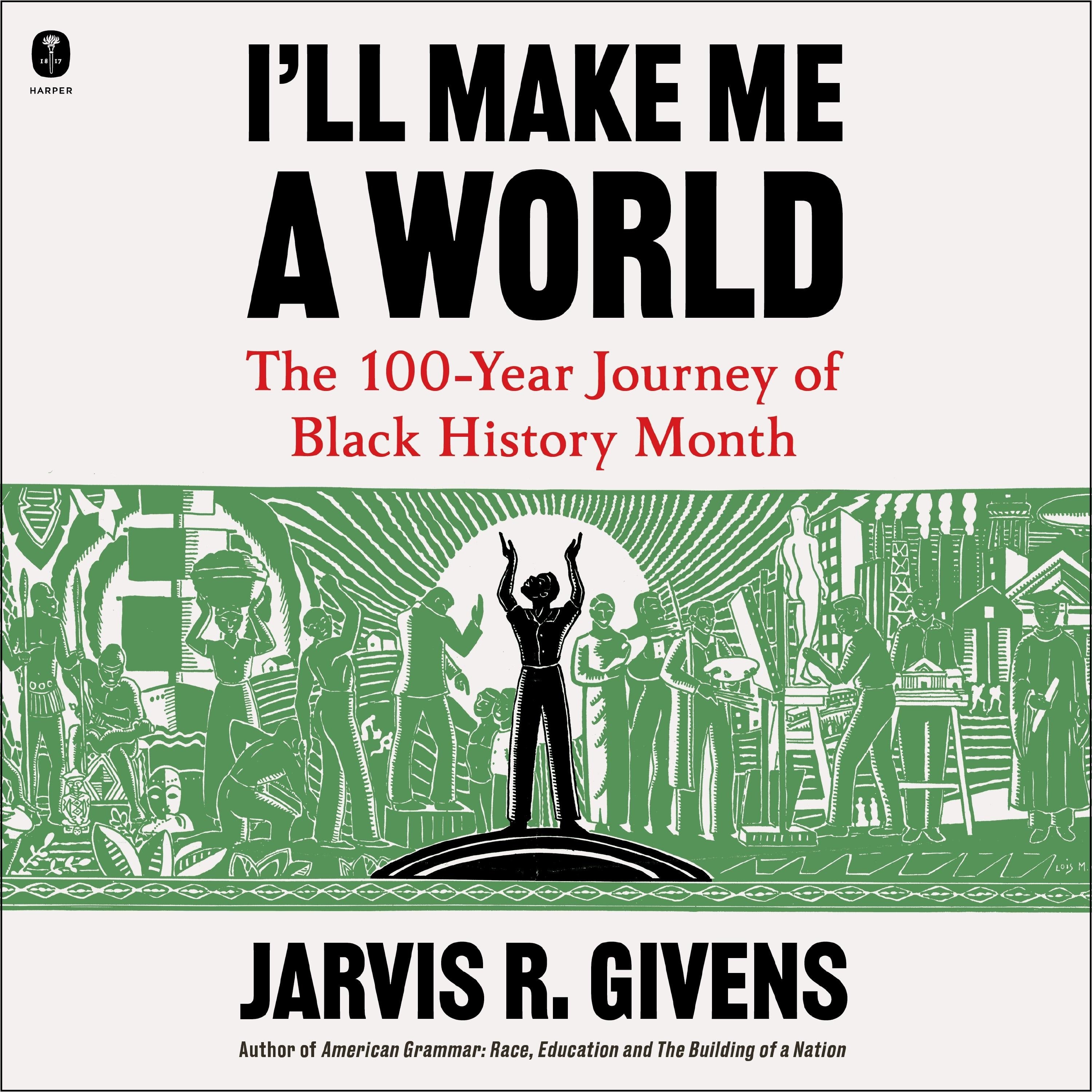 I'll Make Me a World