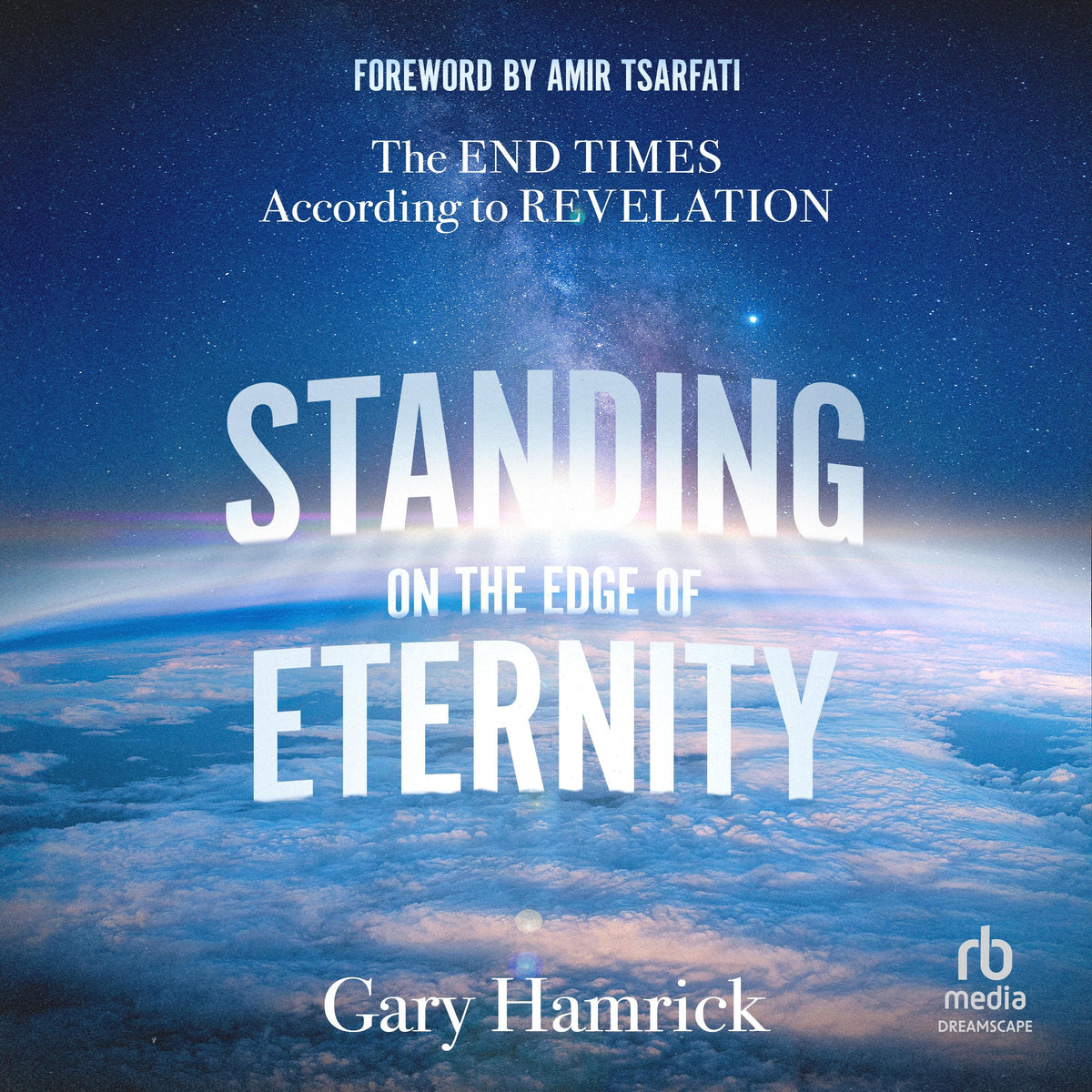 Standing on the Edge of Eternity