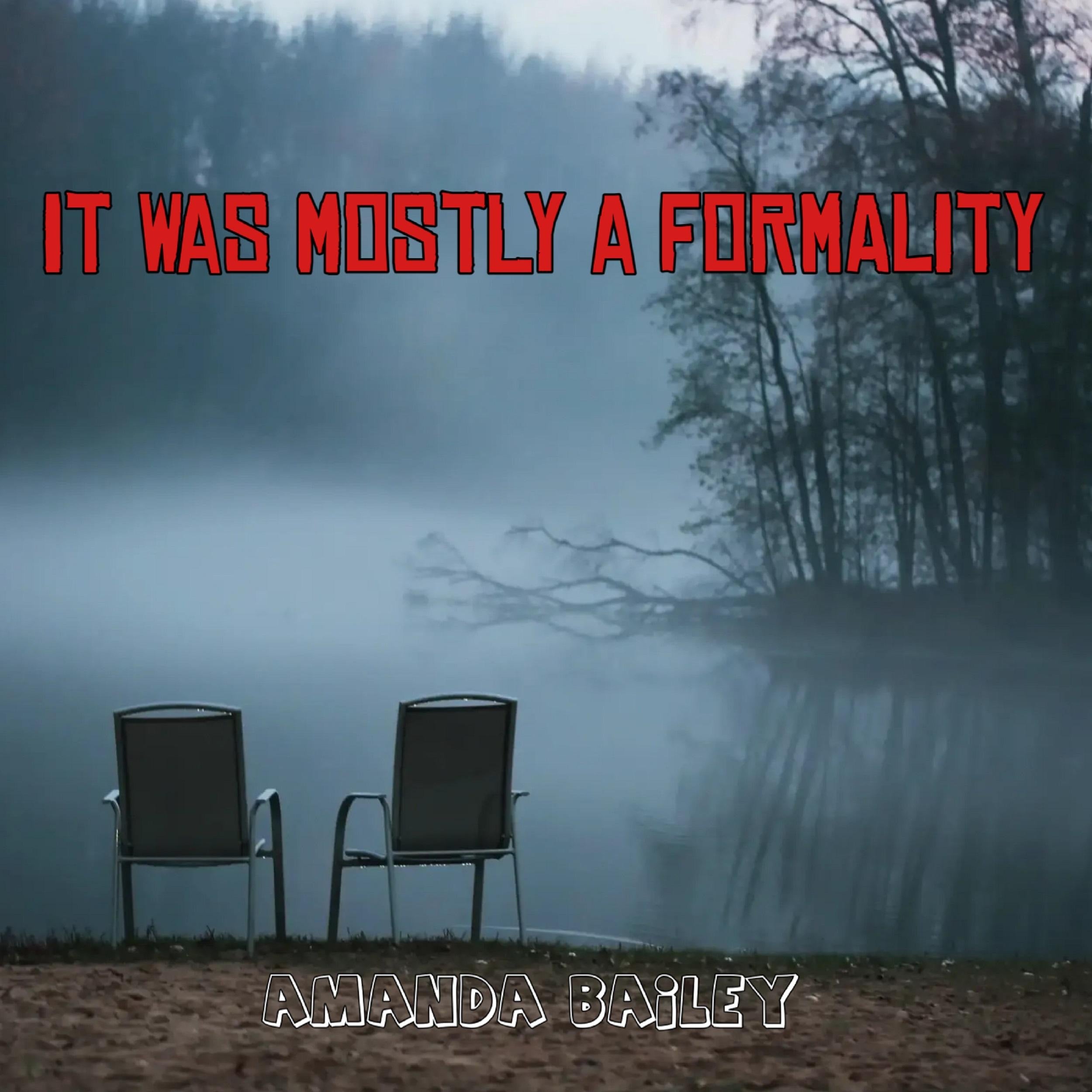 It Was Mostly a Formality
