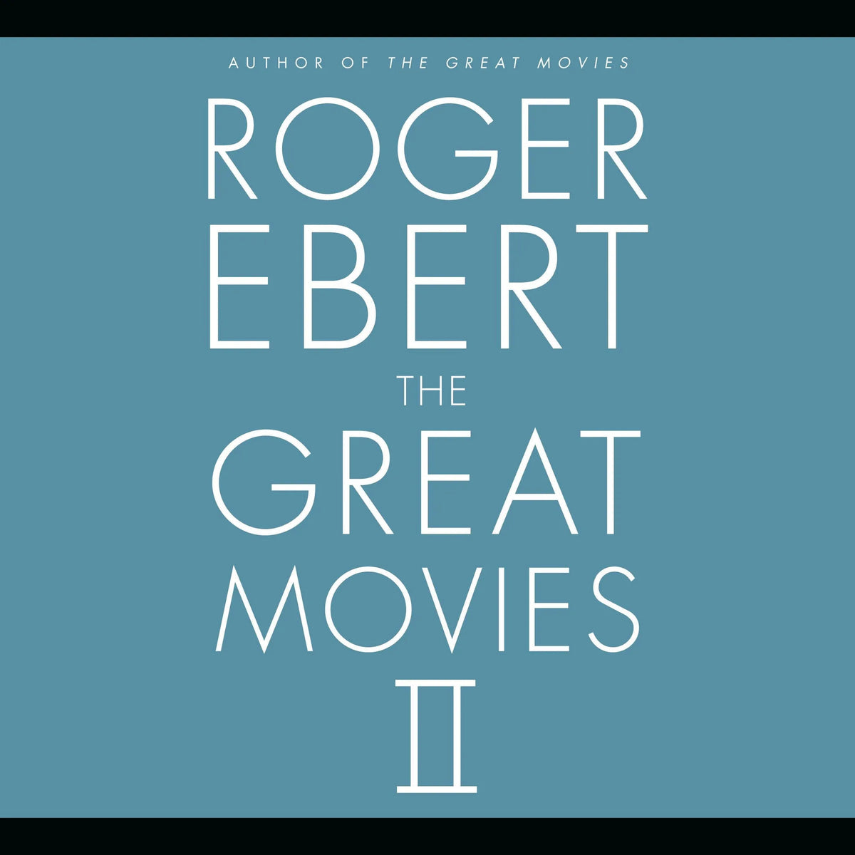 The Great Movies II