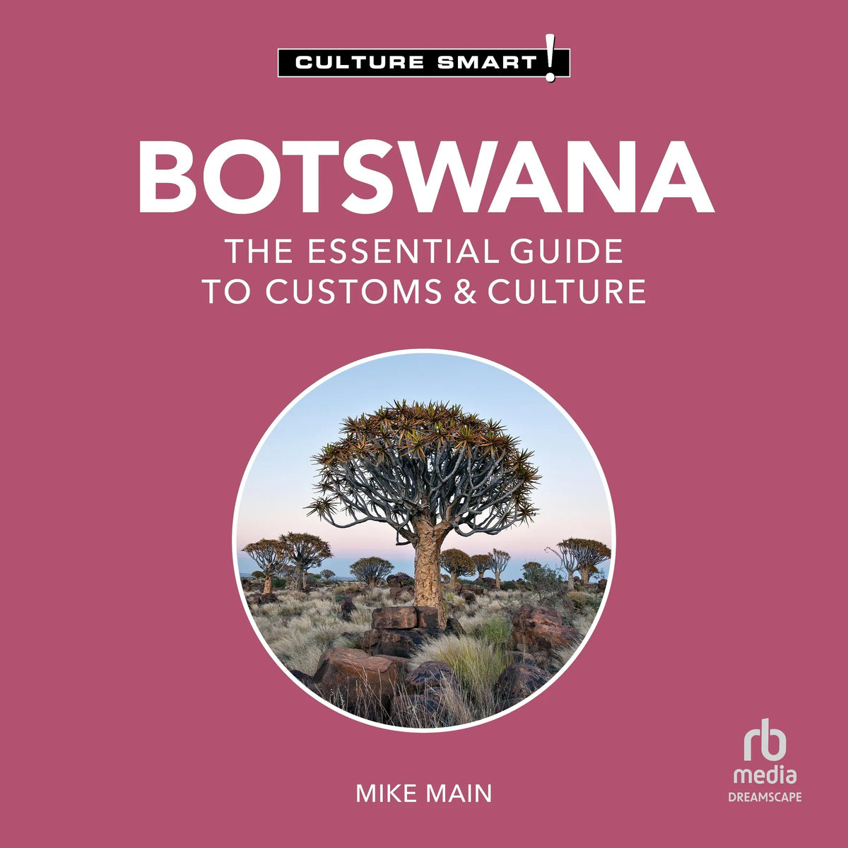 Botswana - Culture Smart!