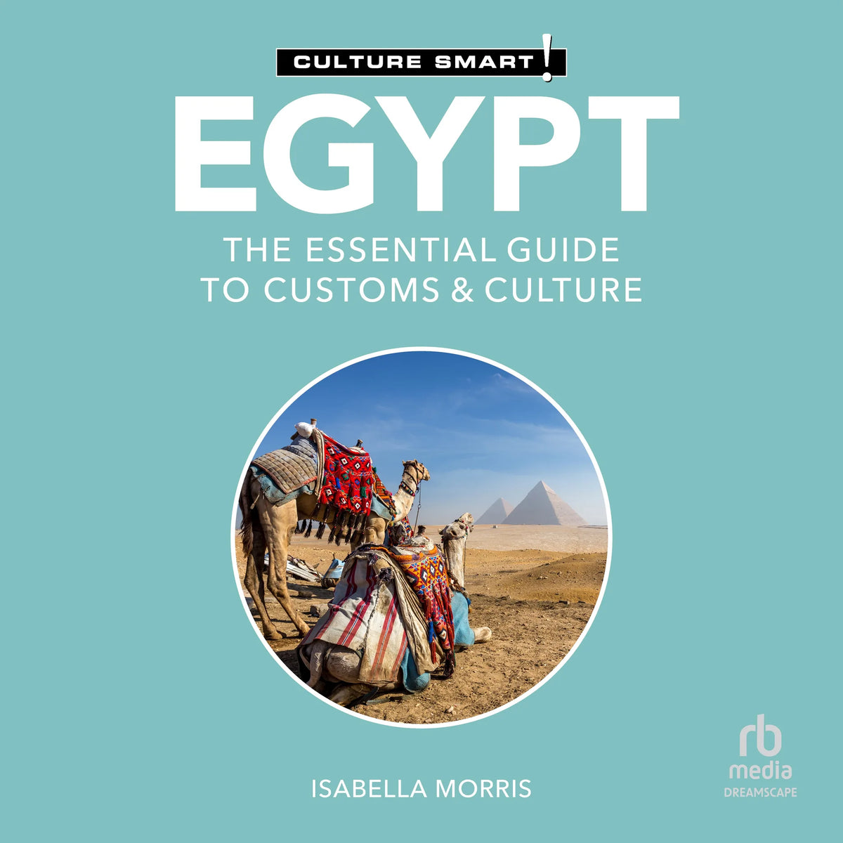 Egypt - Culture Smart!