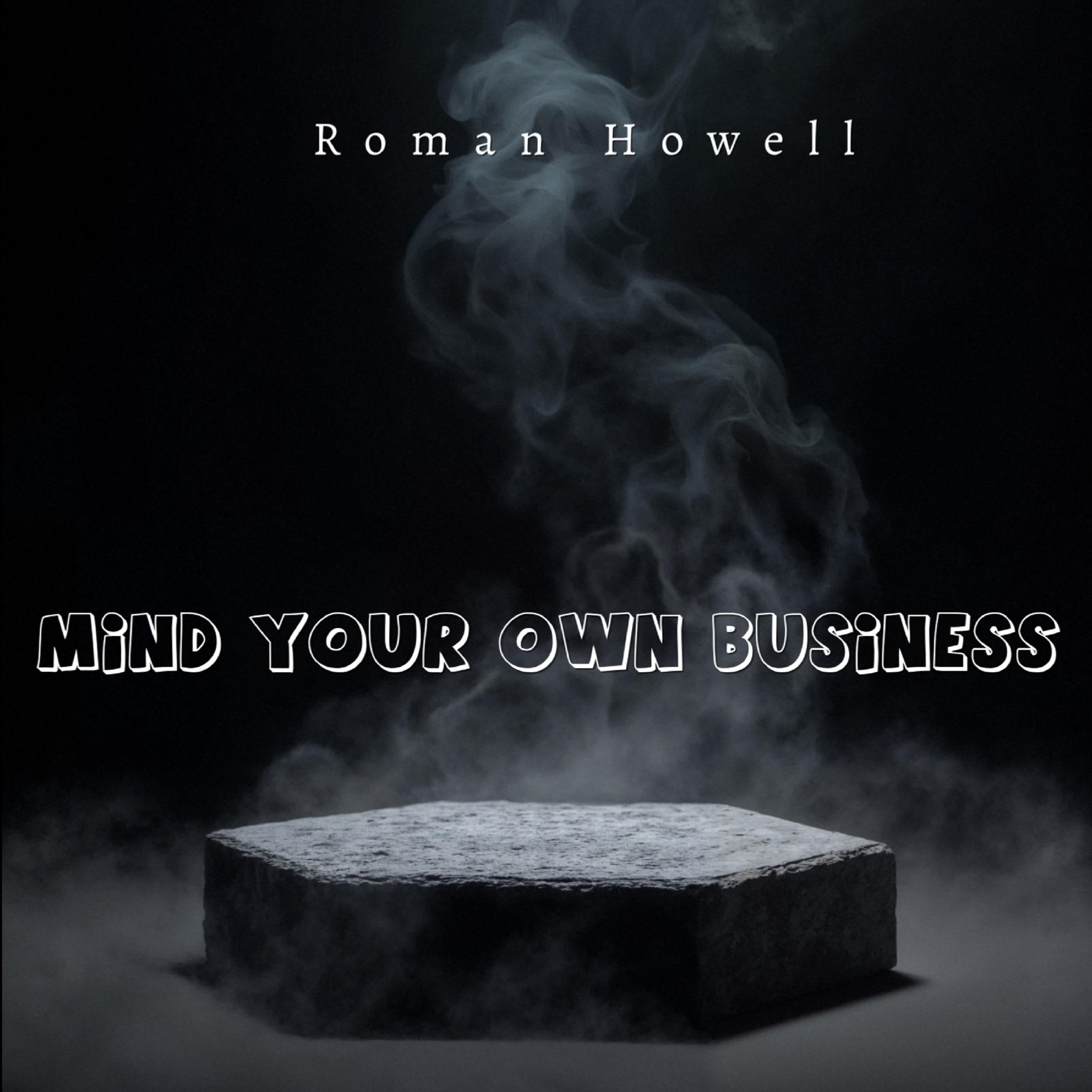 Mind Your Own Business