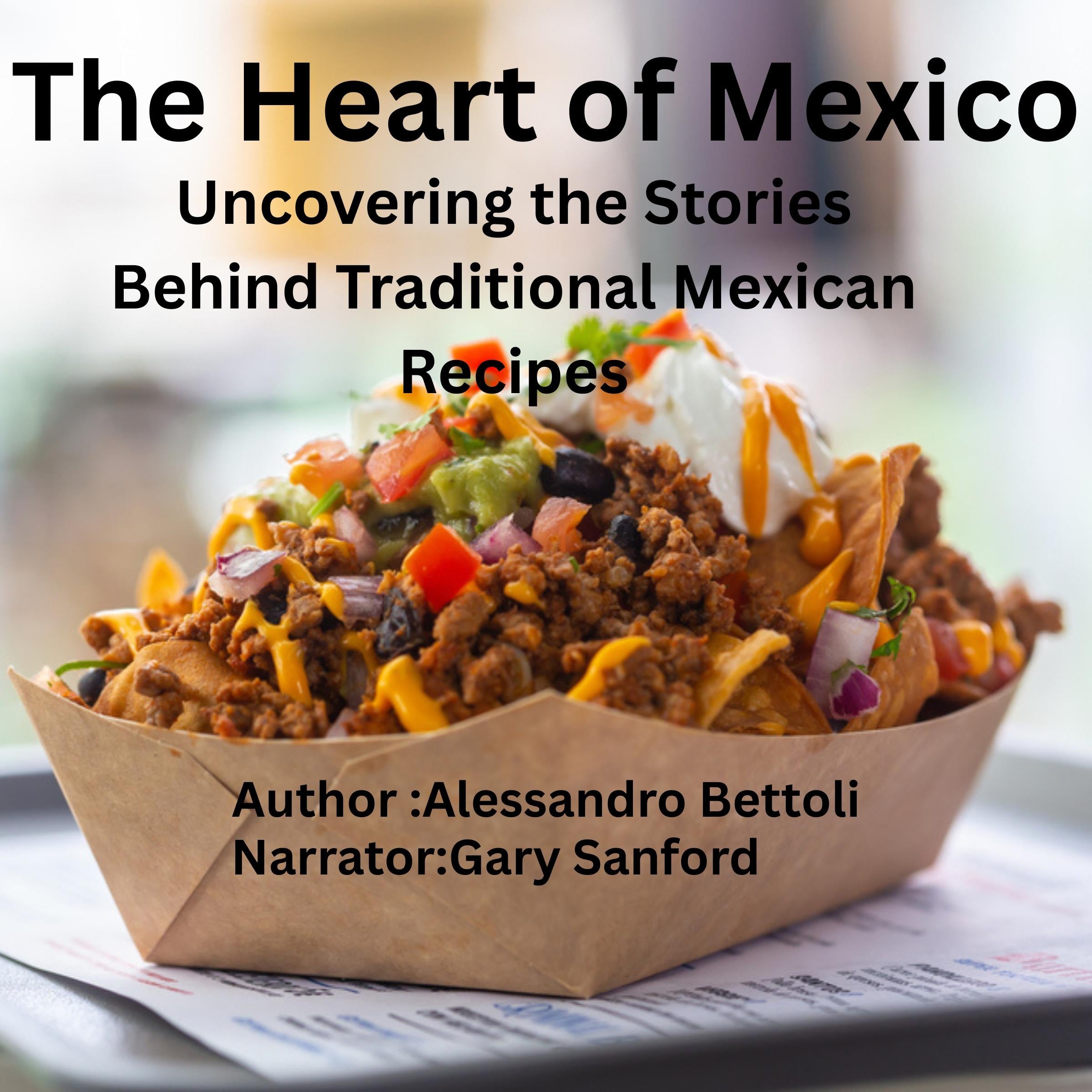 The Heart of Mexico