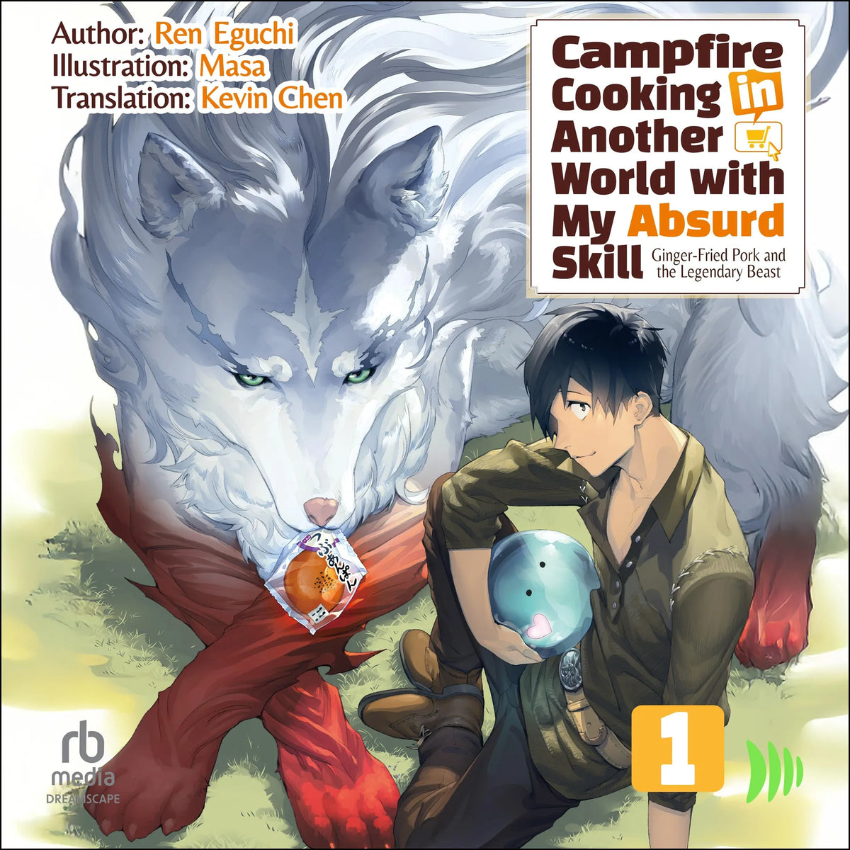 Campfire Cooking in Another World with My Absurd Skill: Volume 1