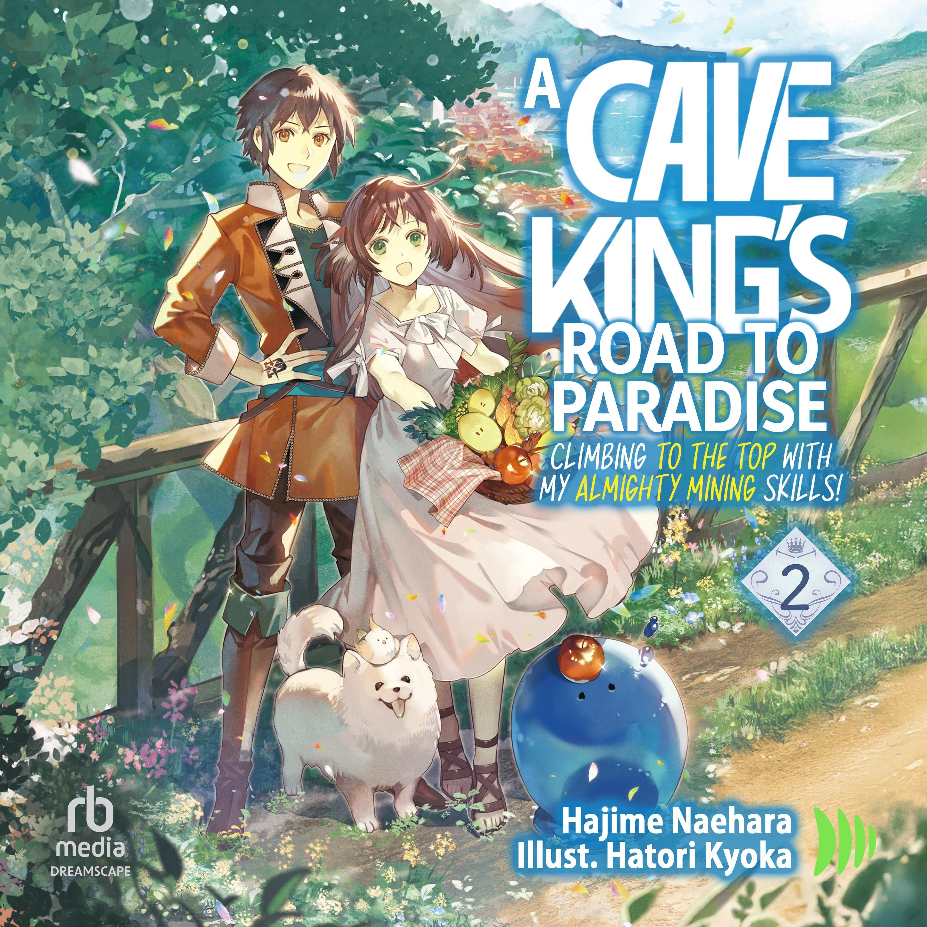 A Cave King's Road to Paradise