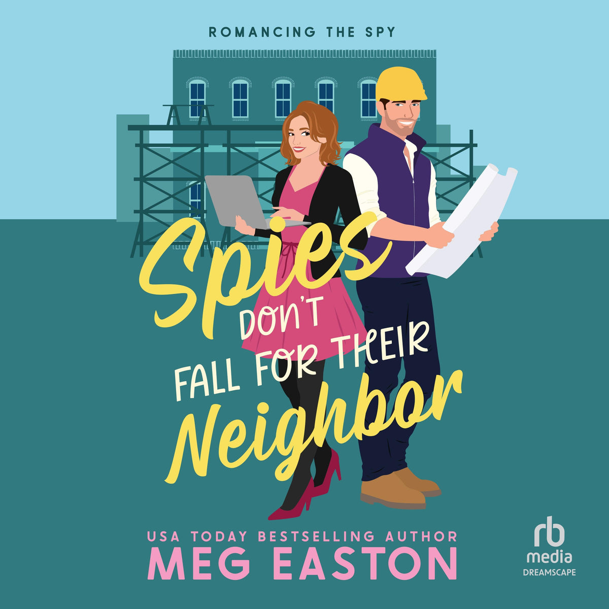 Spies Don't Fall for Their Neighbor