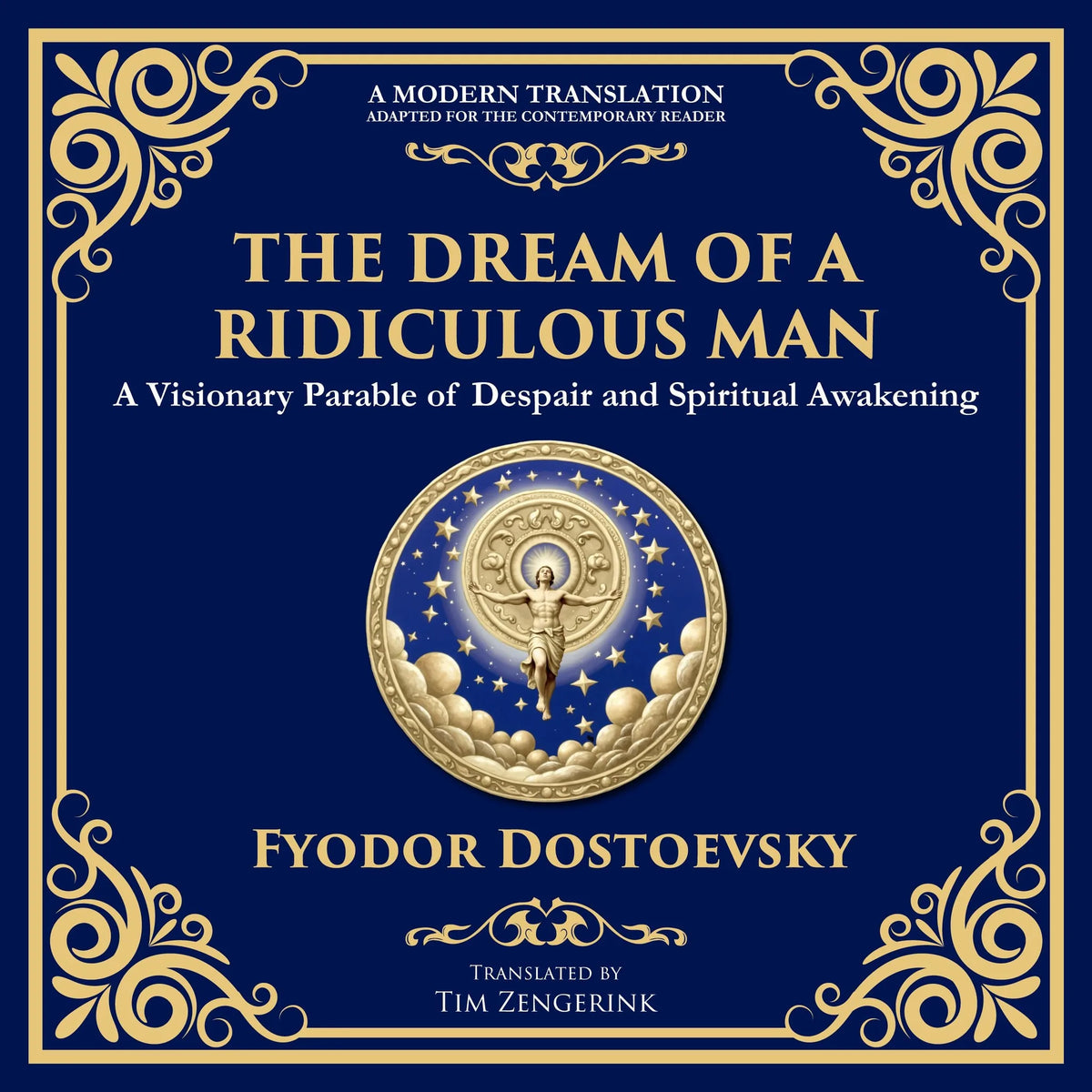 The Dream of a Ridiculous Man