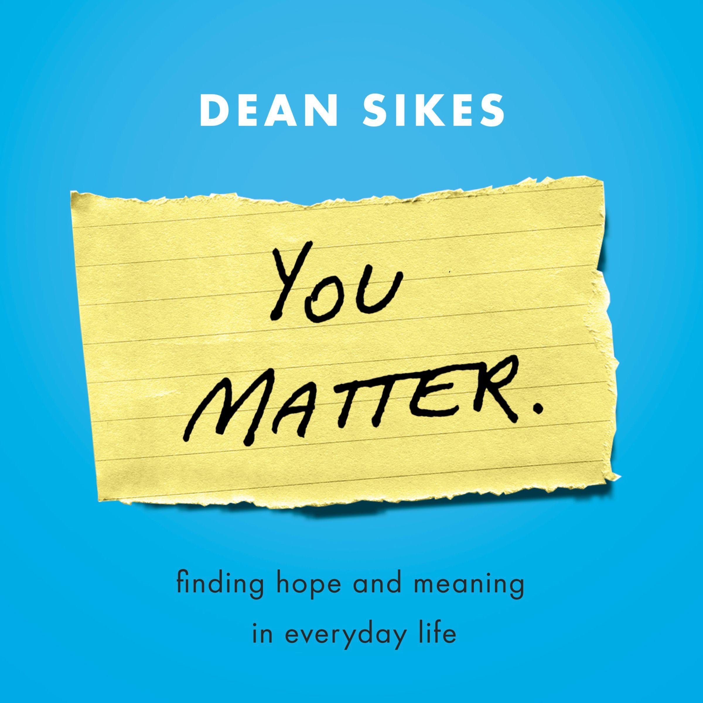You Matter.