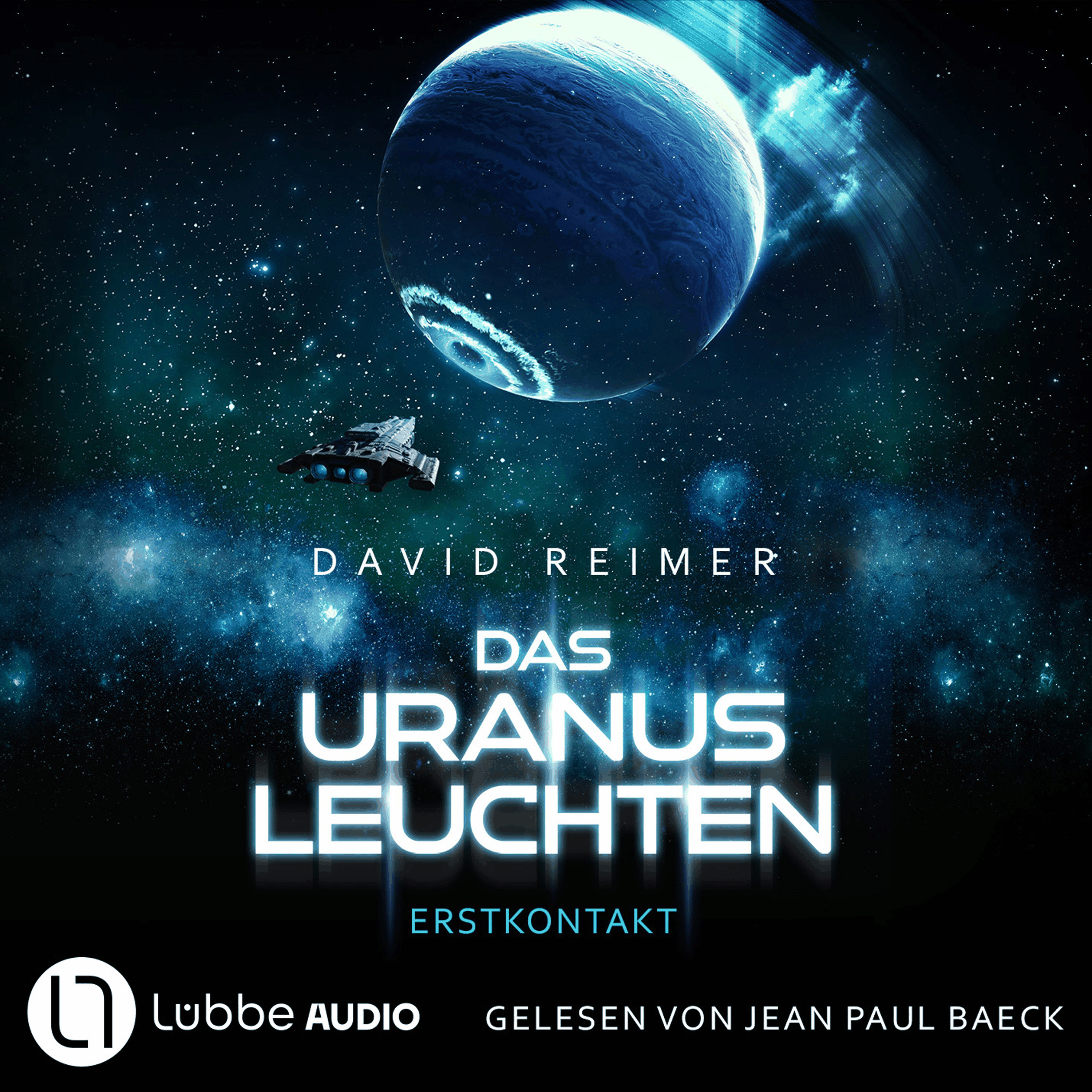 Das Uranus Leuchten - Erstkontakt - Das Uranus Leuchten, Teil 1