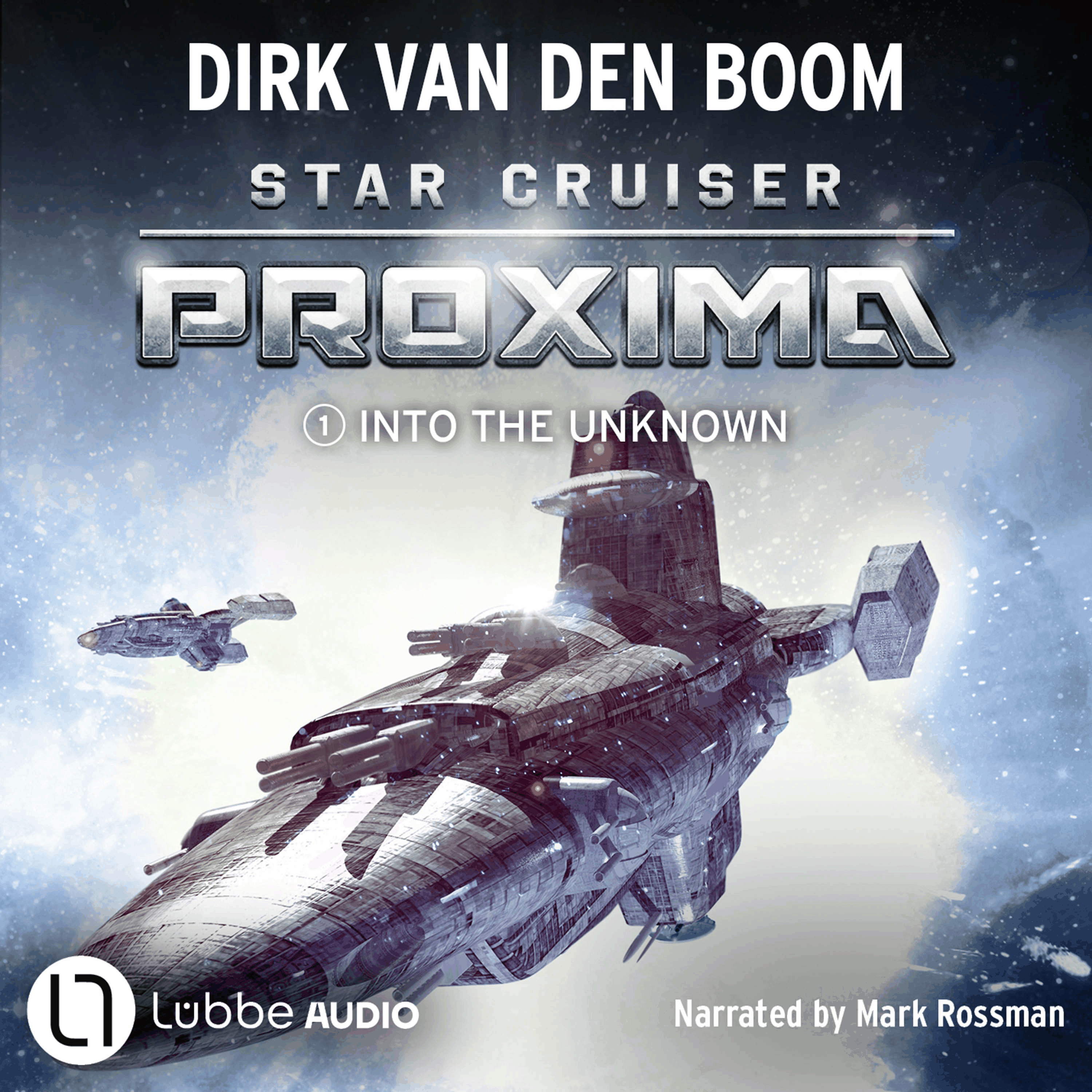 Star Cruiser Proxima - Into the Unknown - Star Cruiser Proxima, Episode 1