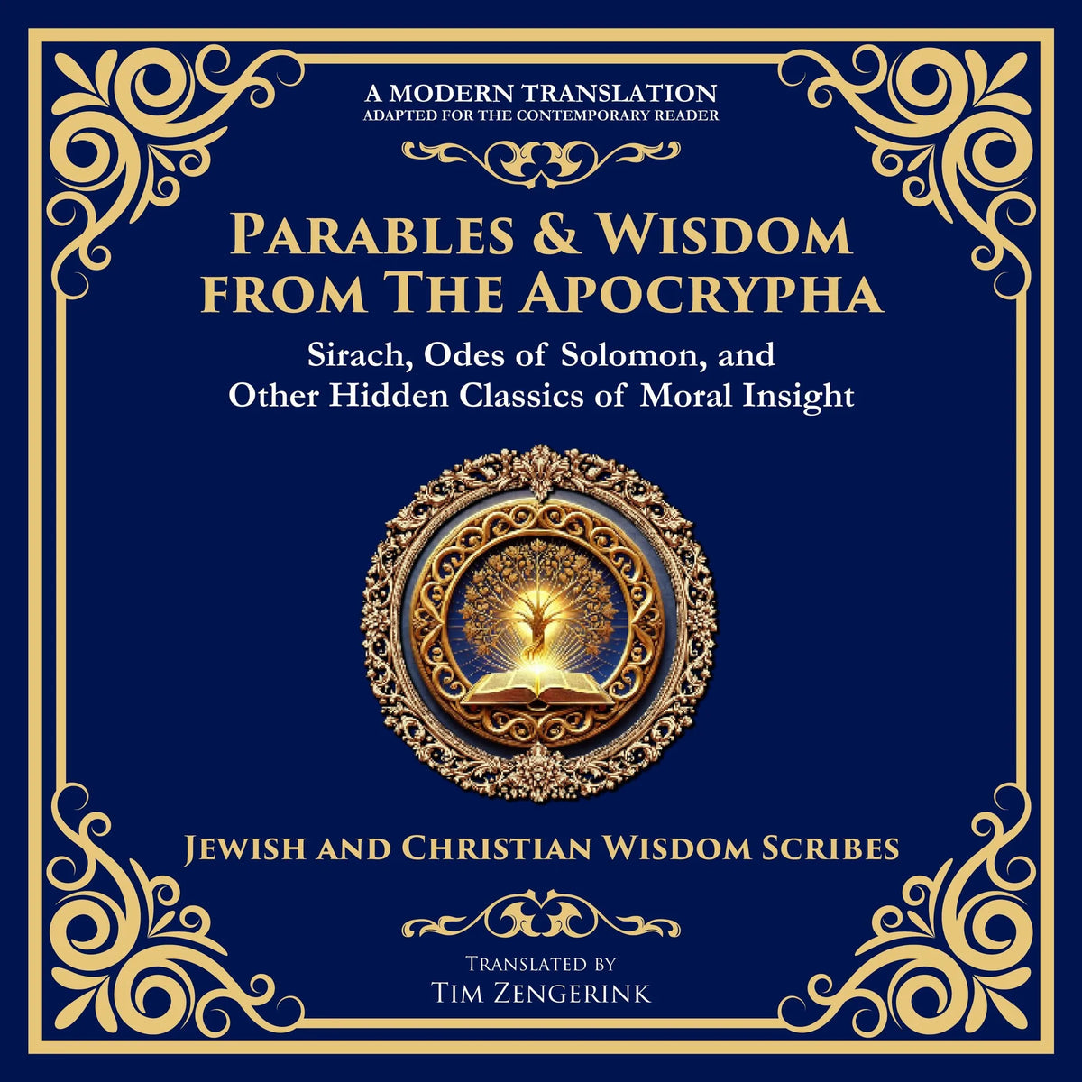Parables & Wisdom From the Apocrypha