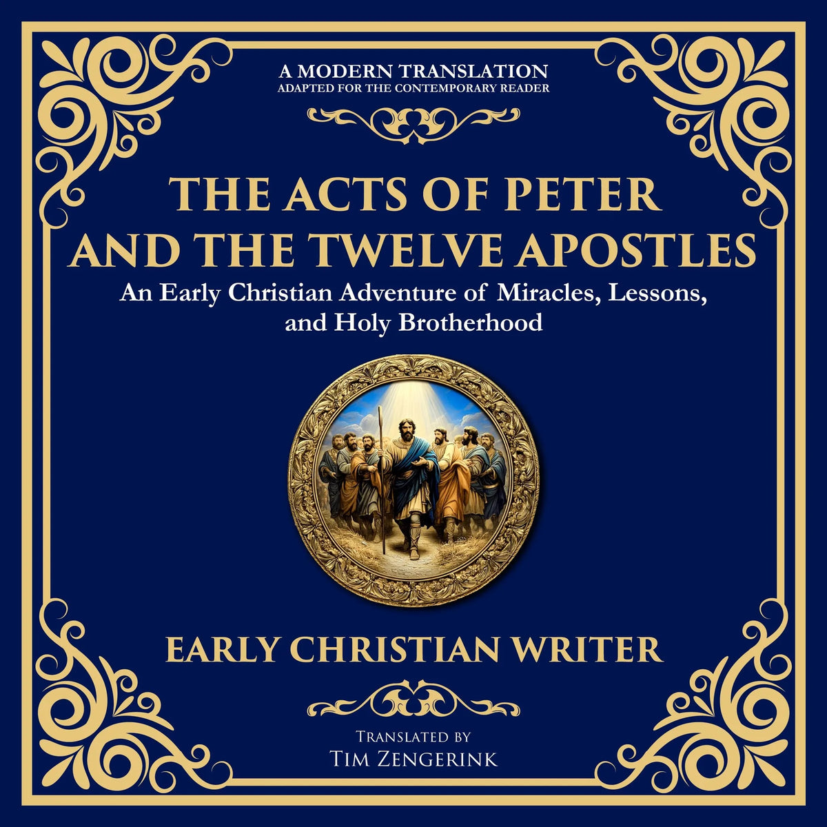 The Acts of Peter and the Twelve Apostles