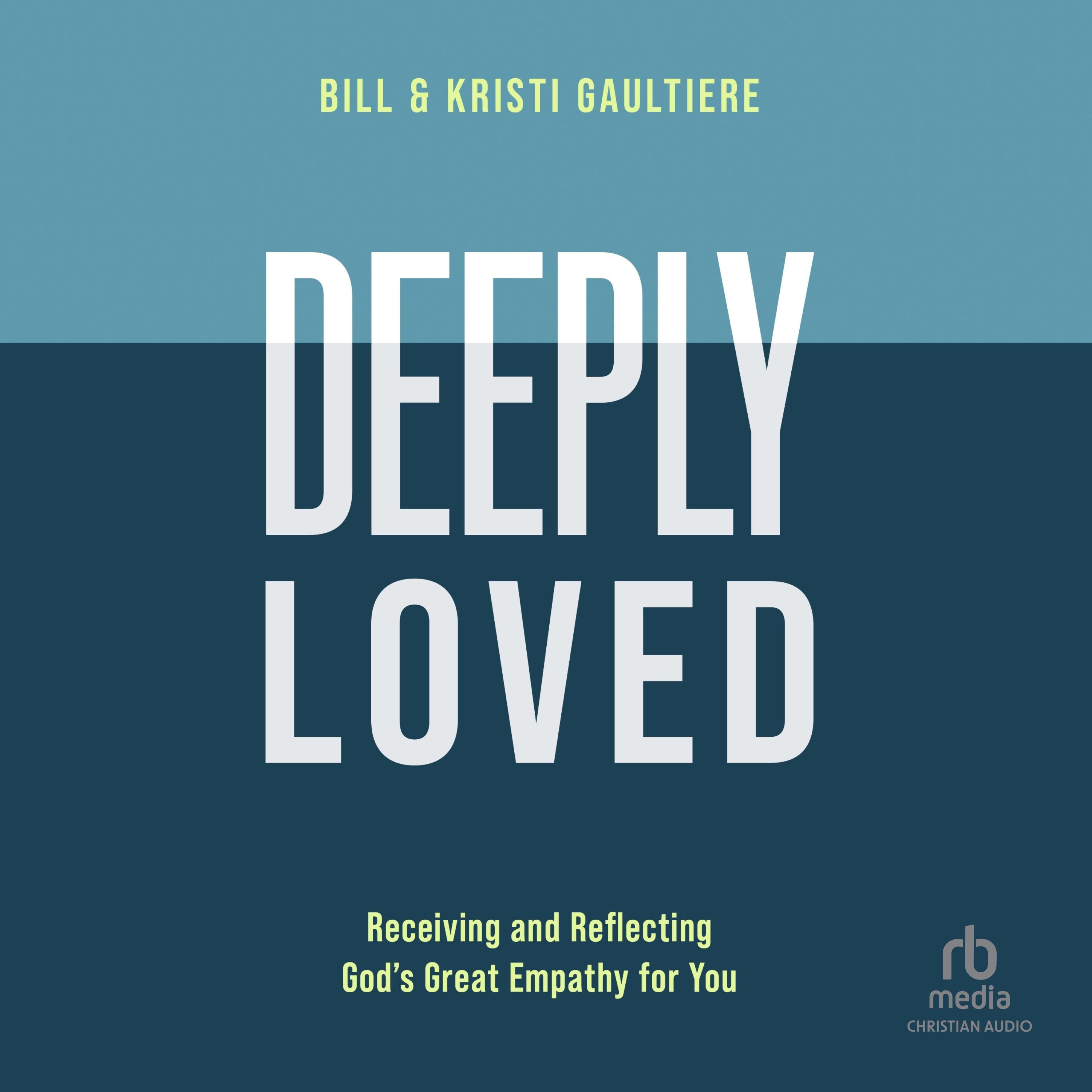 Deeply Loved