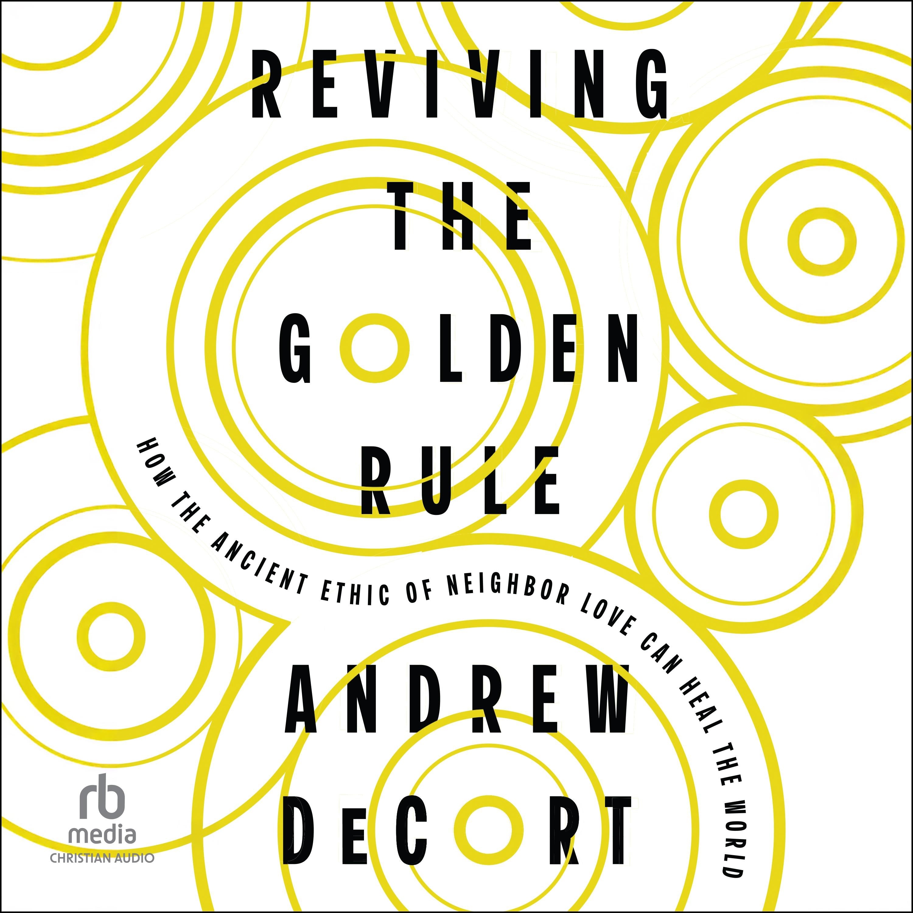 Reviving the Golden Rule