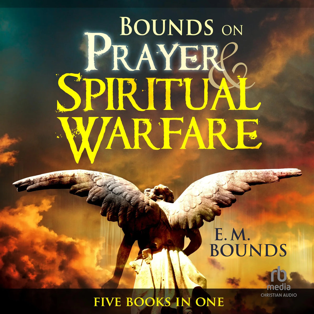Bounds on Prayer & Spiritual Warfare