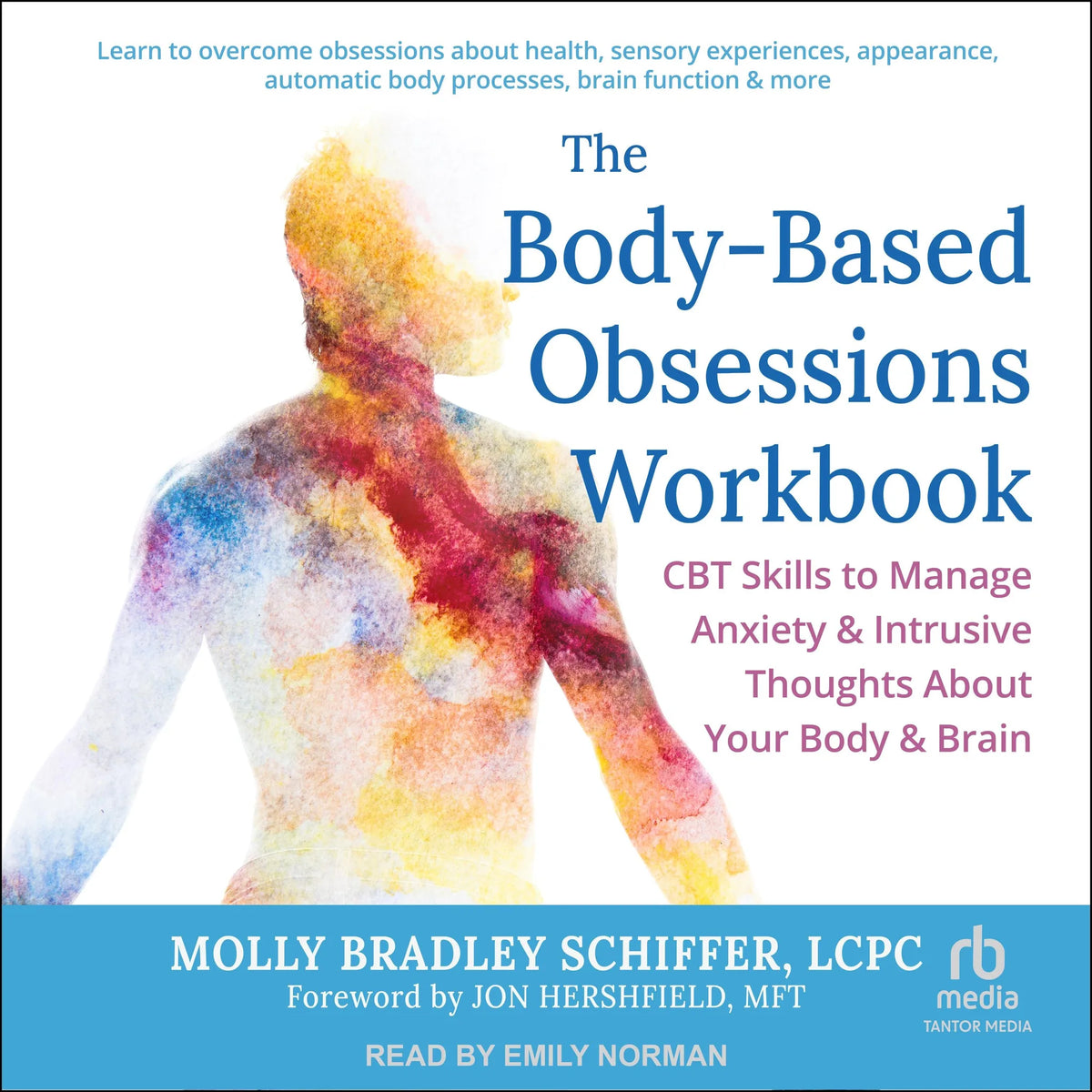 The Body-Based Obsessions Workbook