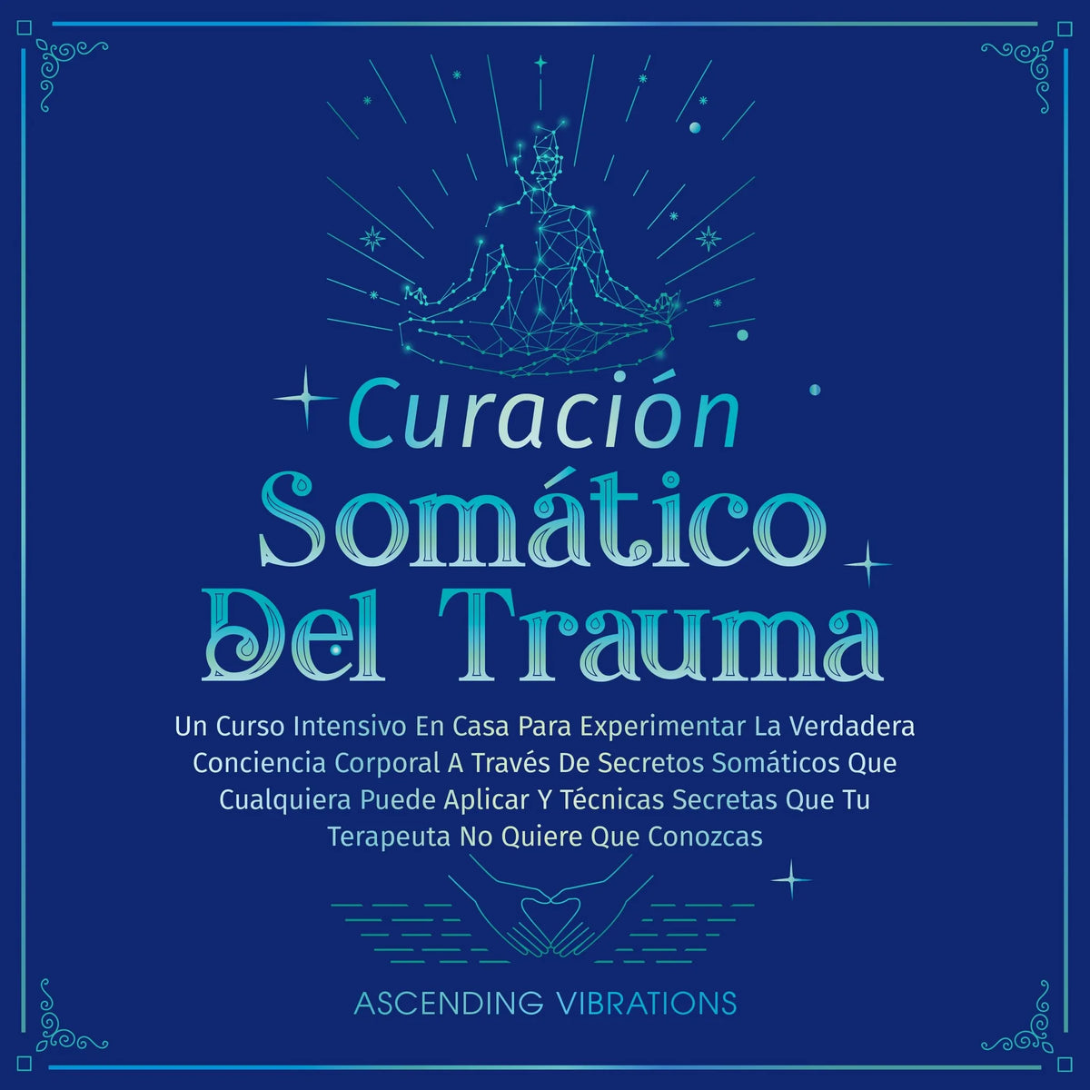 Curación Somática Del Trauma