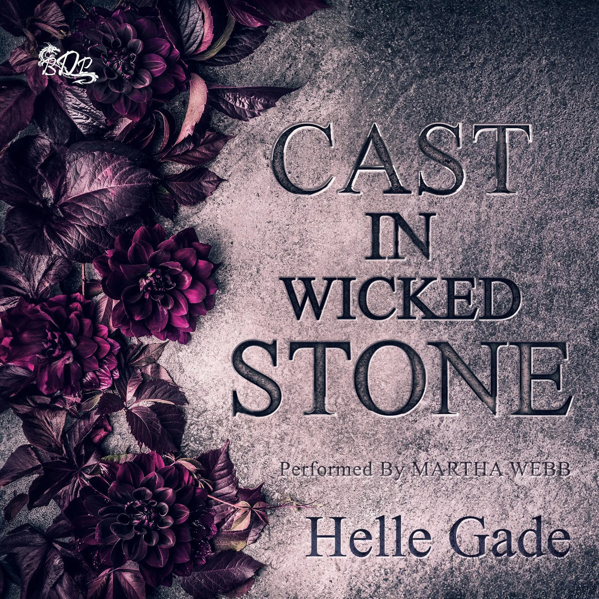 Cast in a Wicked Stone