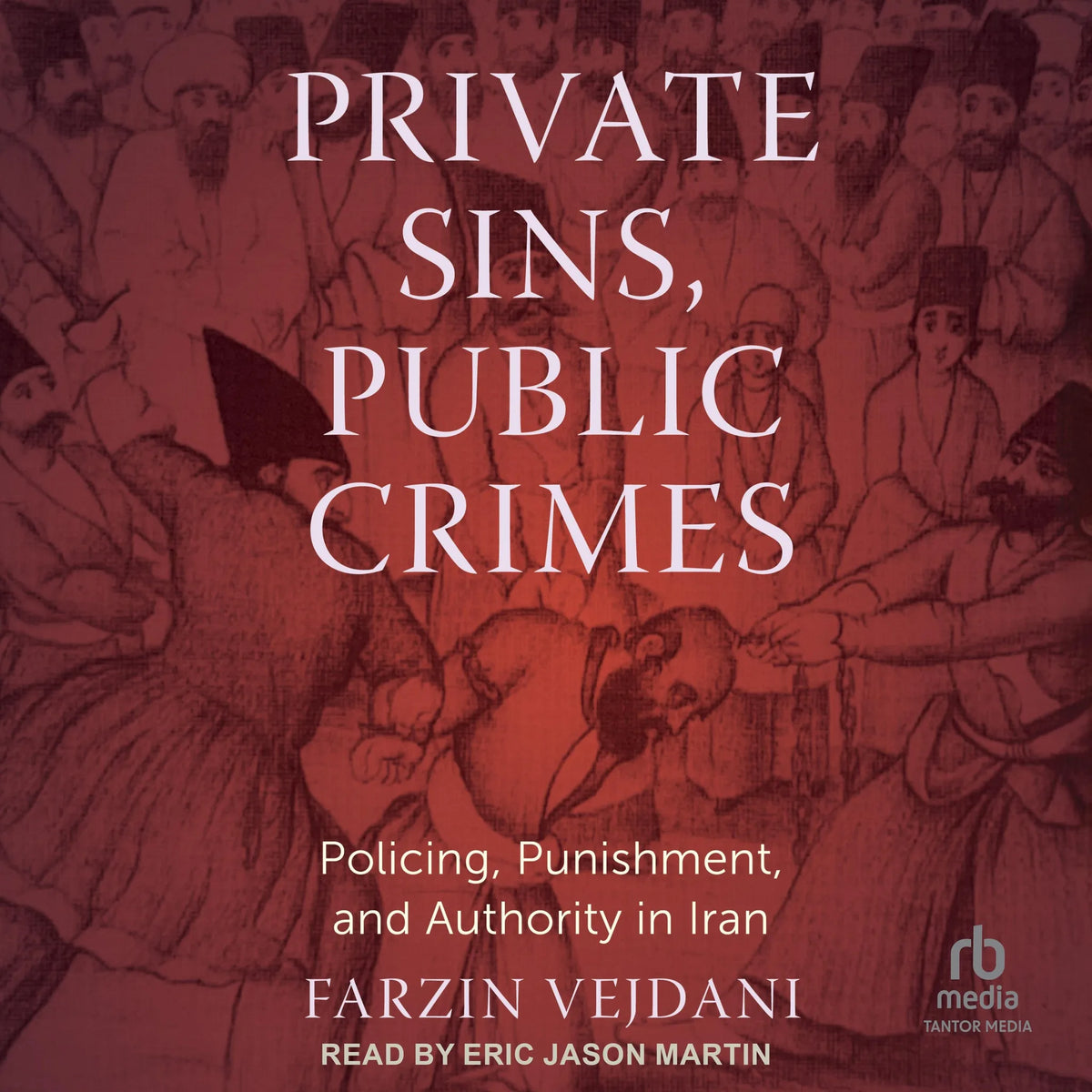 Private Sins, Public Crimes