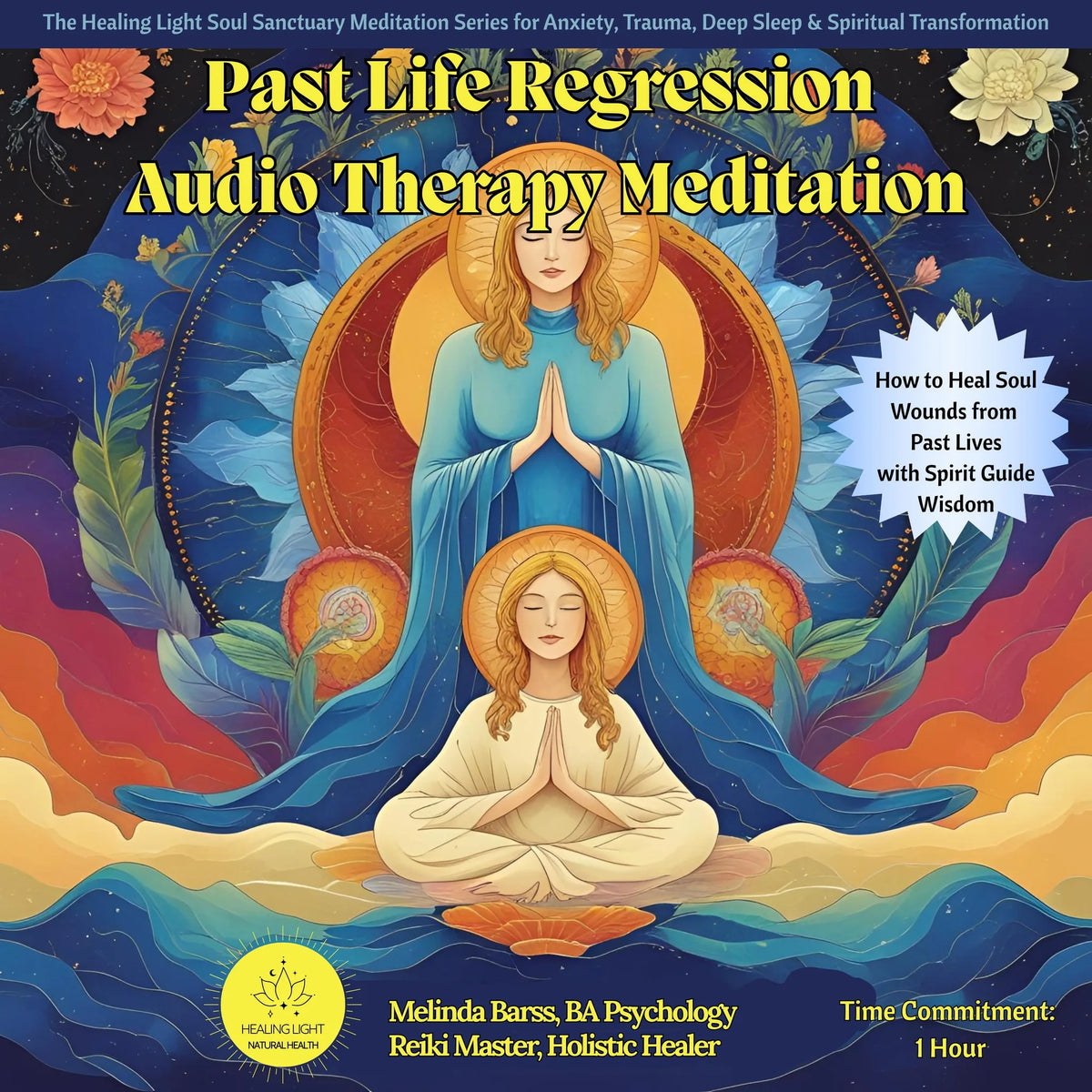 Past Life Regression Audio Therapy Meditation, Melinda Barss Healing Light Press