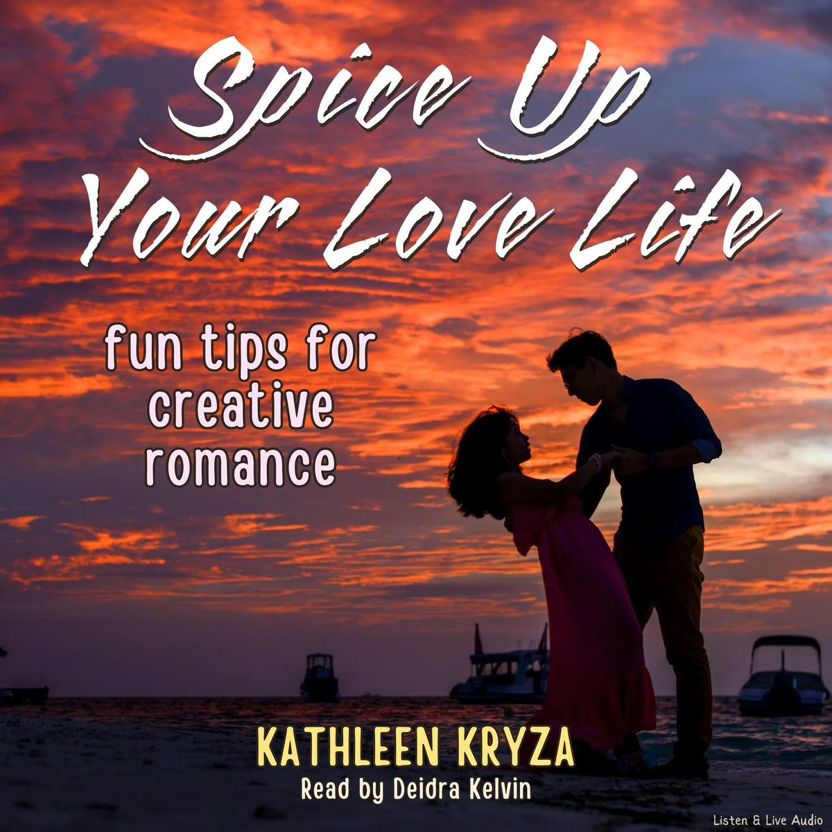 Spice Up Your Love Life: Fun Tips for Creative Romance