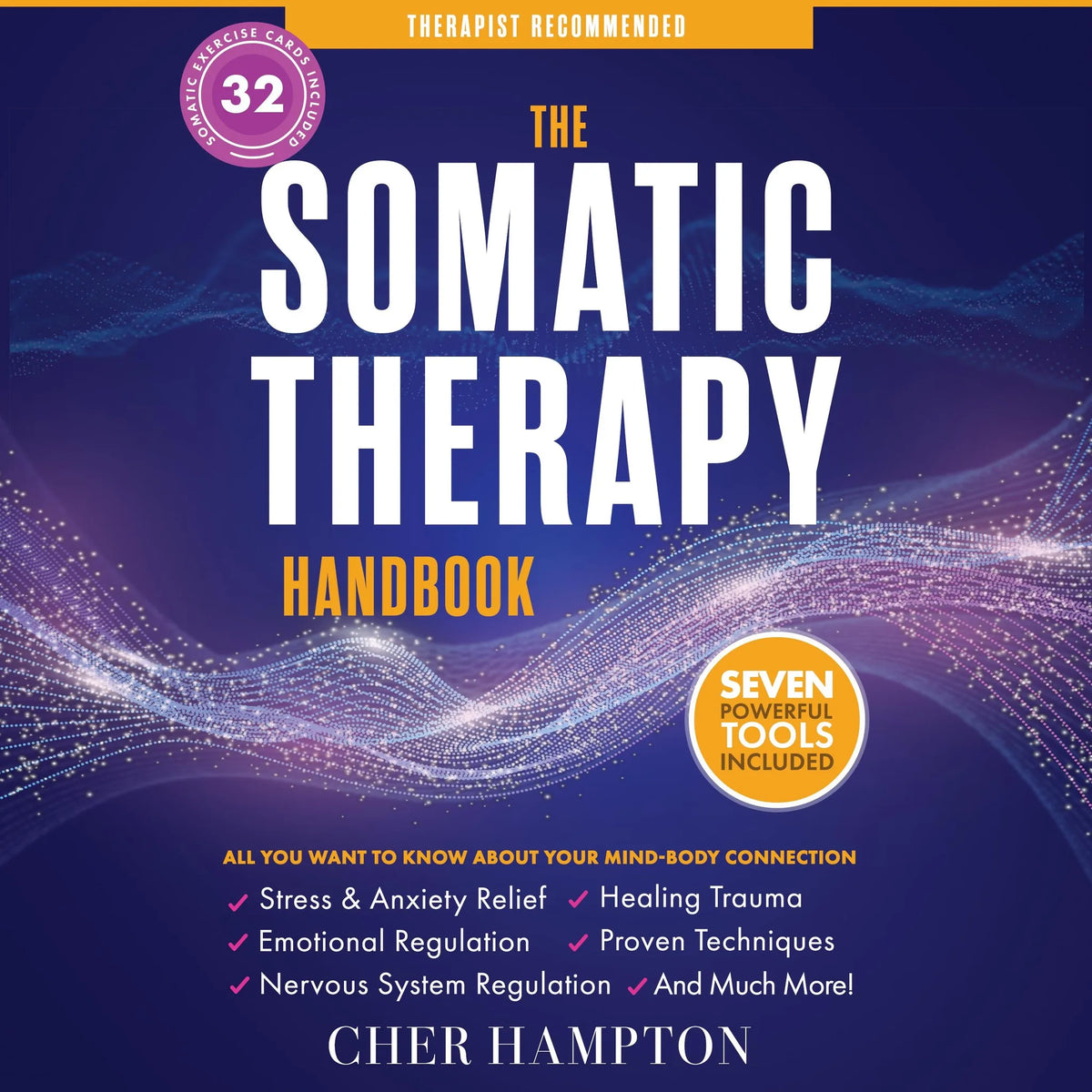 The Somatic Therapy Handbook
