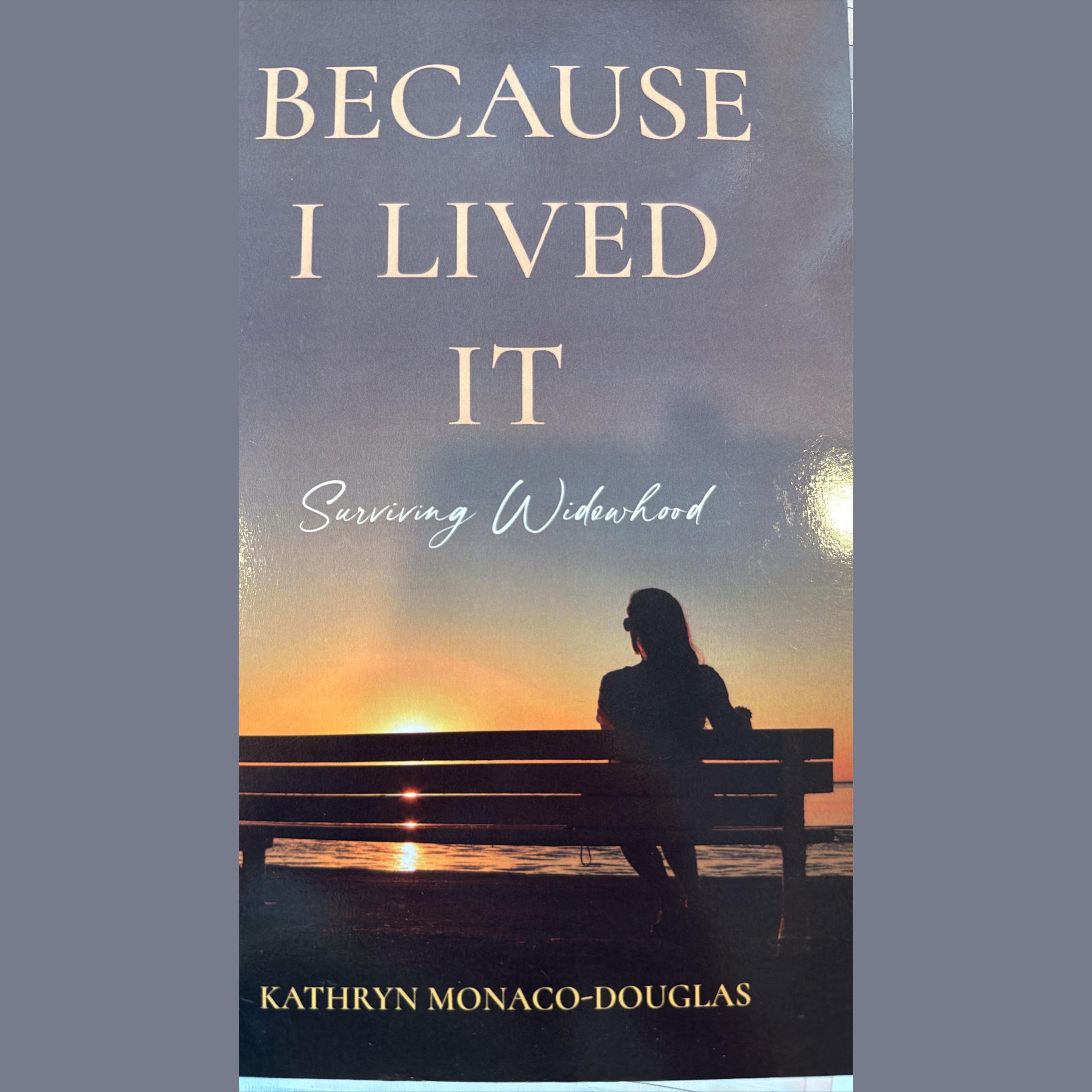 Because I Lived It