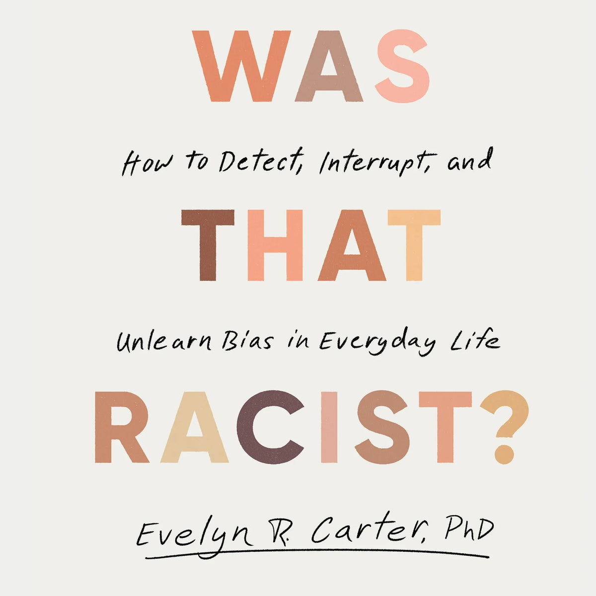Was That Racist?