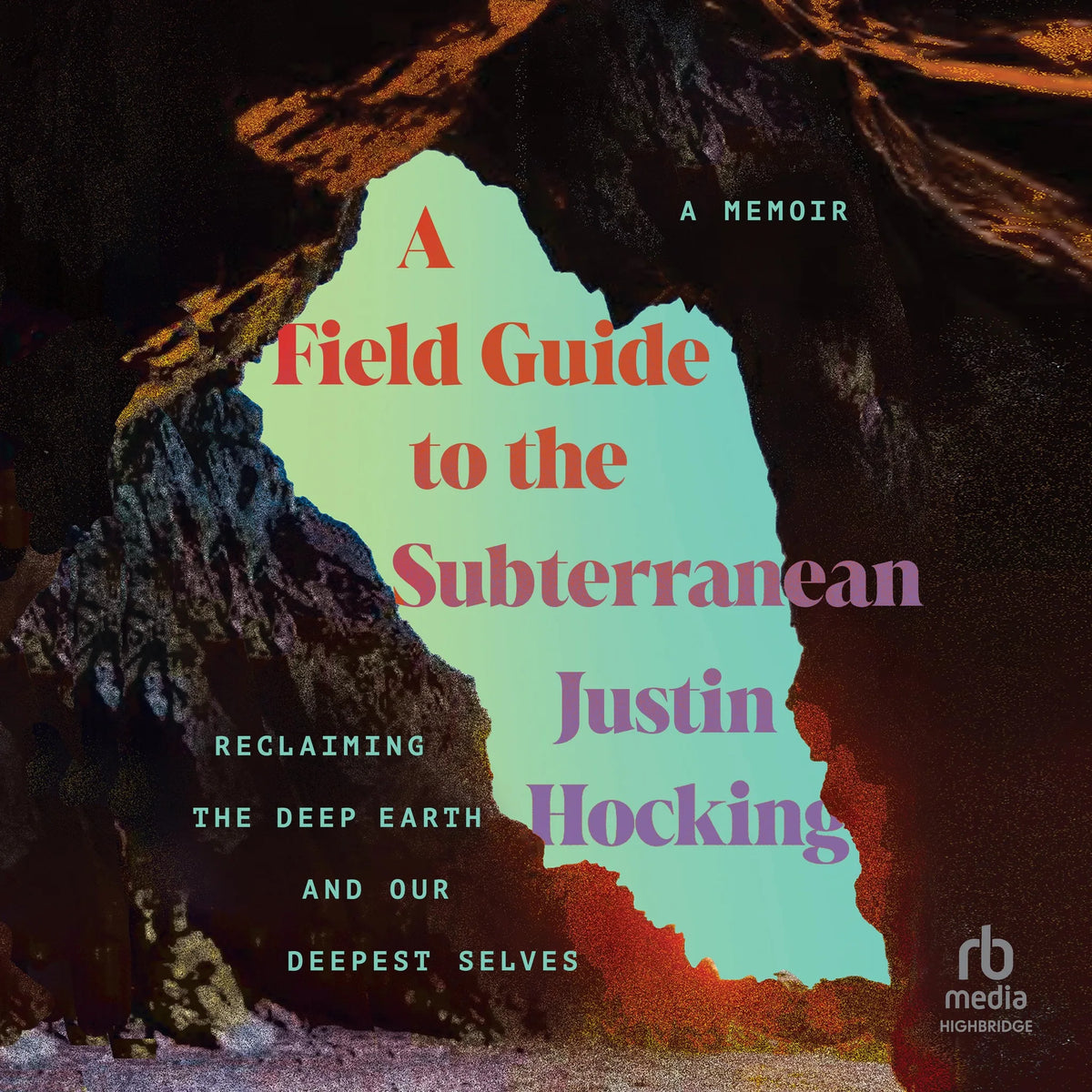 A Field Guide to the Subterranean
