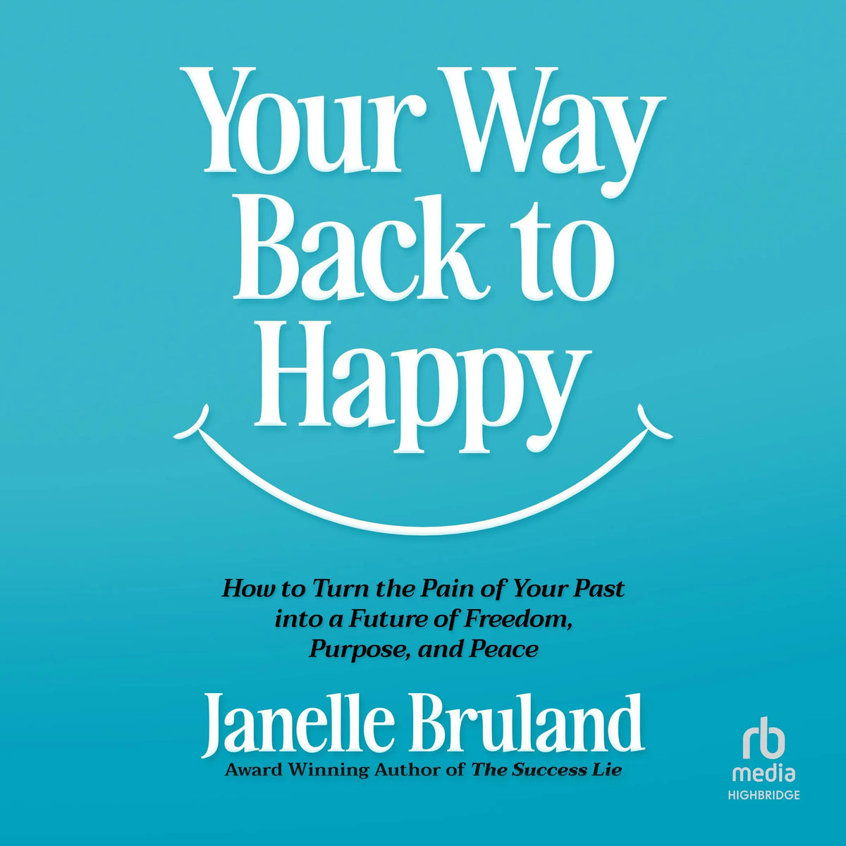 Your Way Back to Happy