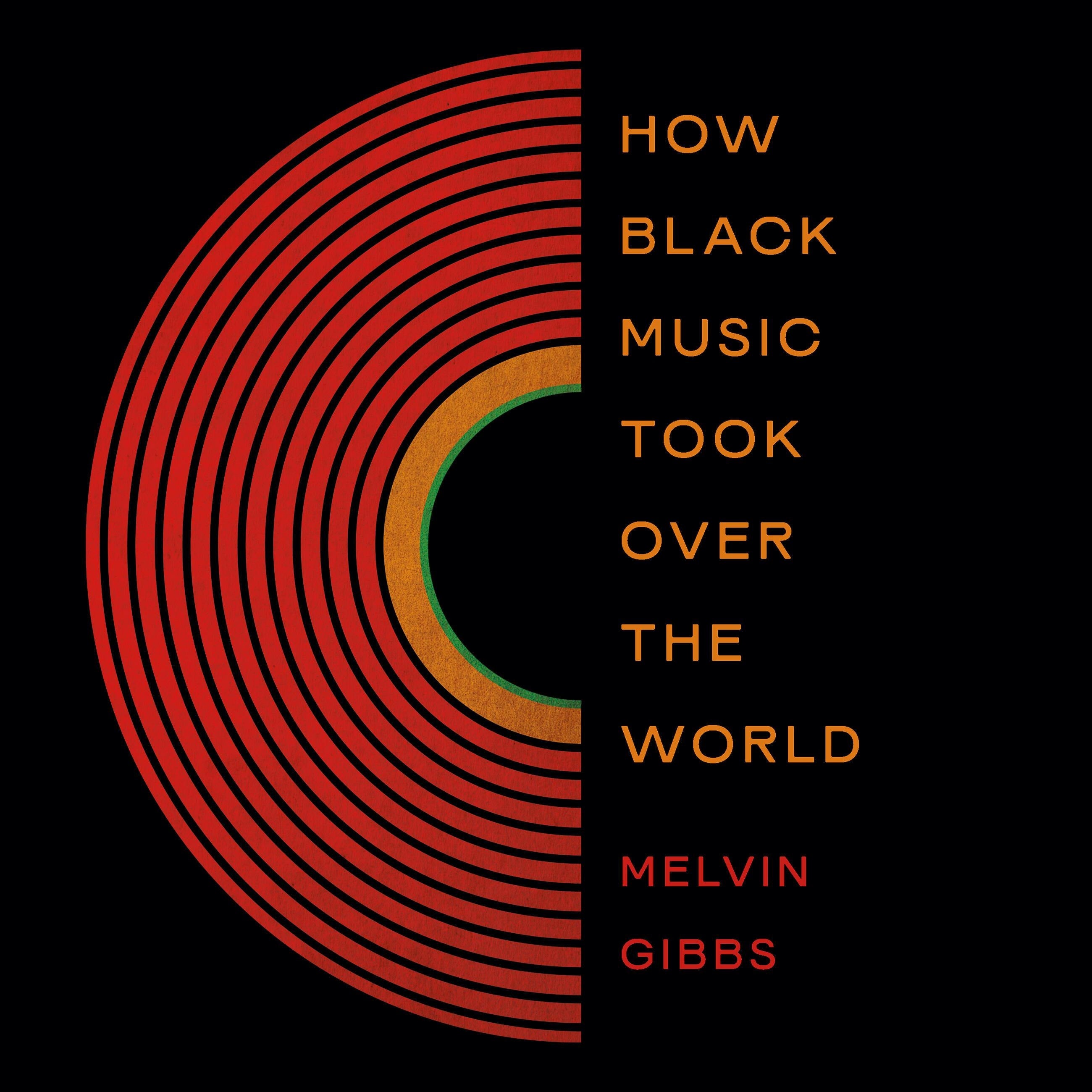 How Black Music Took Over the World
