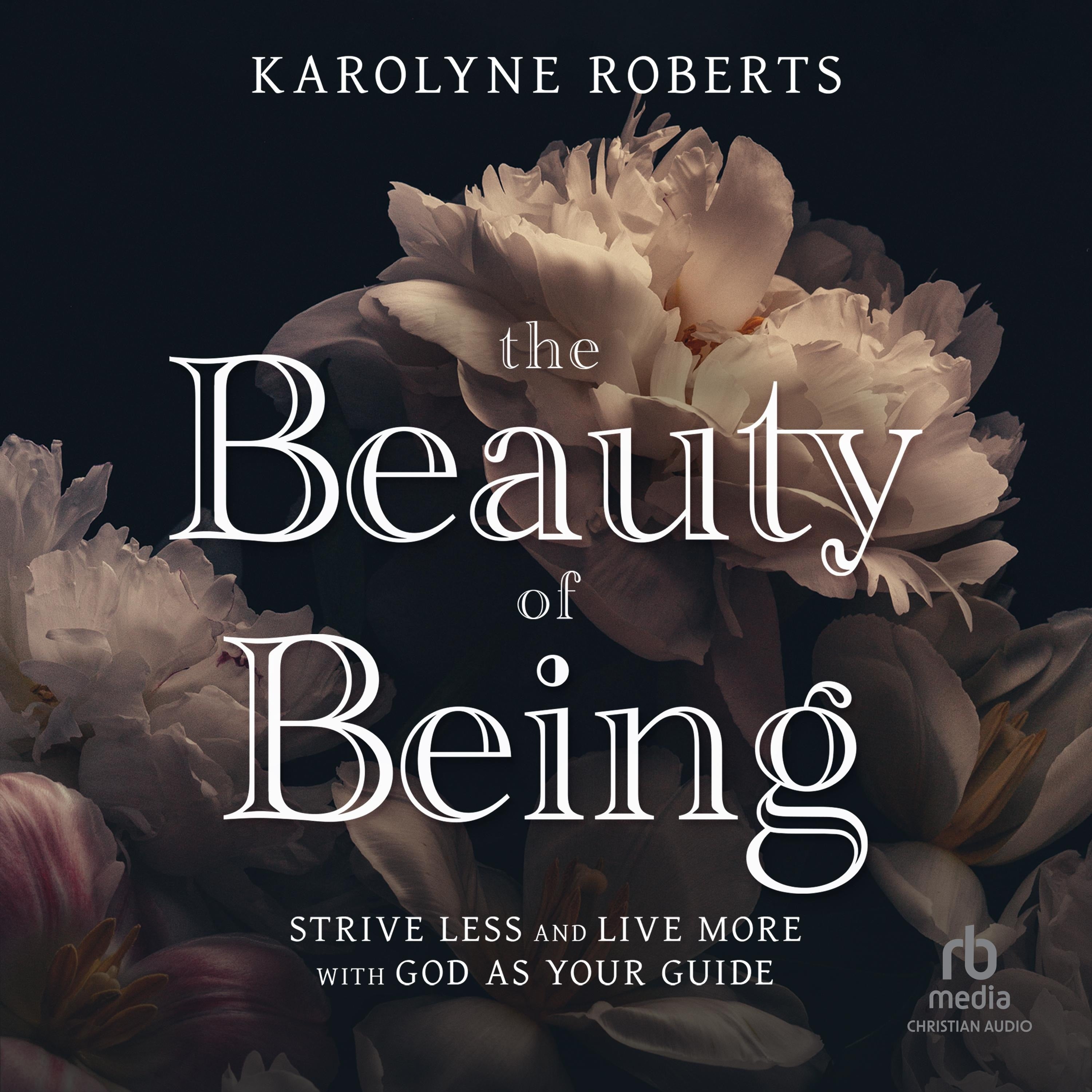 The Beauty of Being