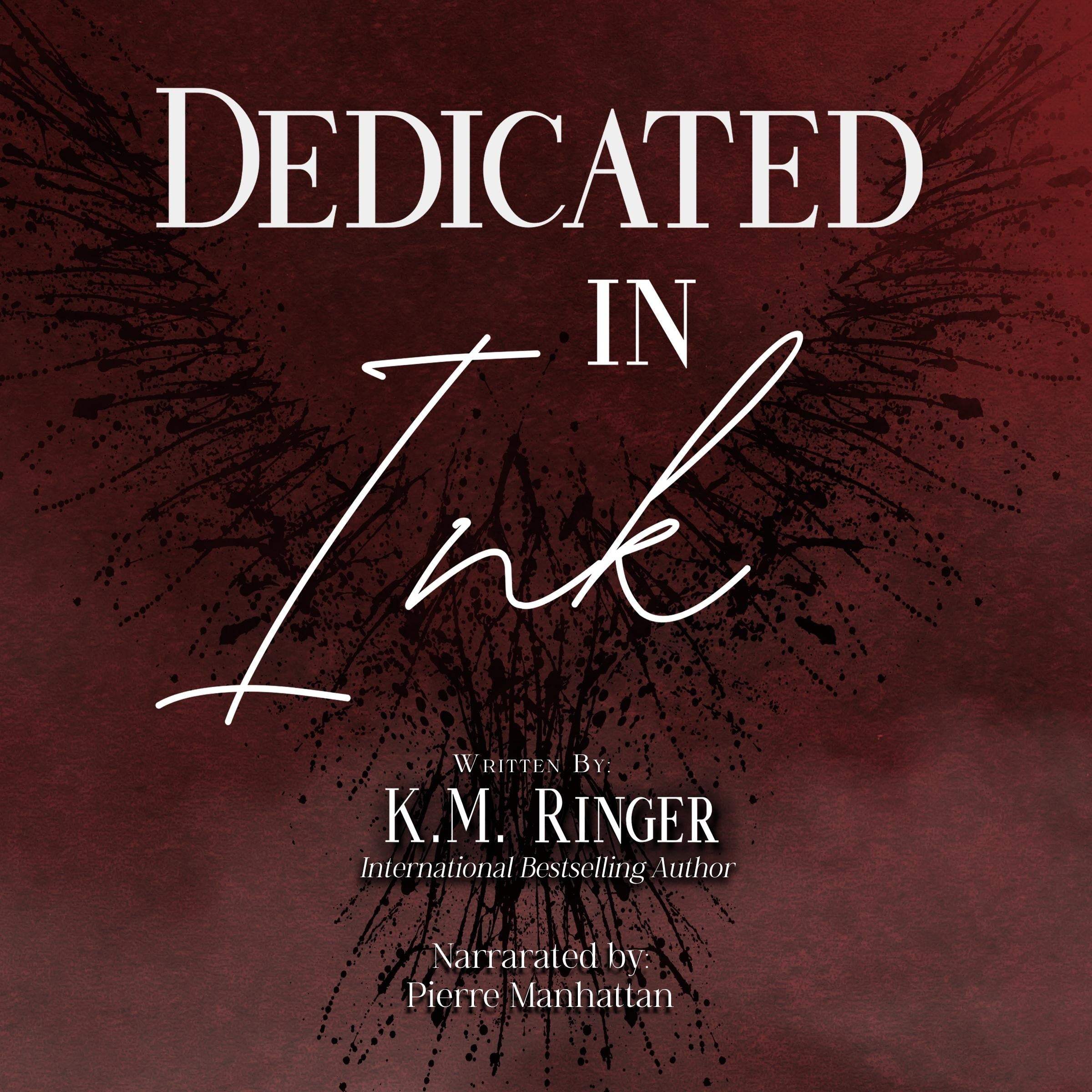 Dedicated in Ink