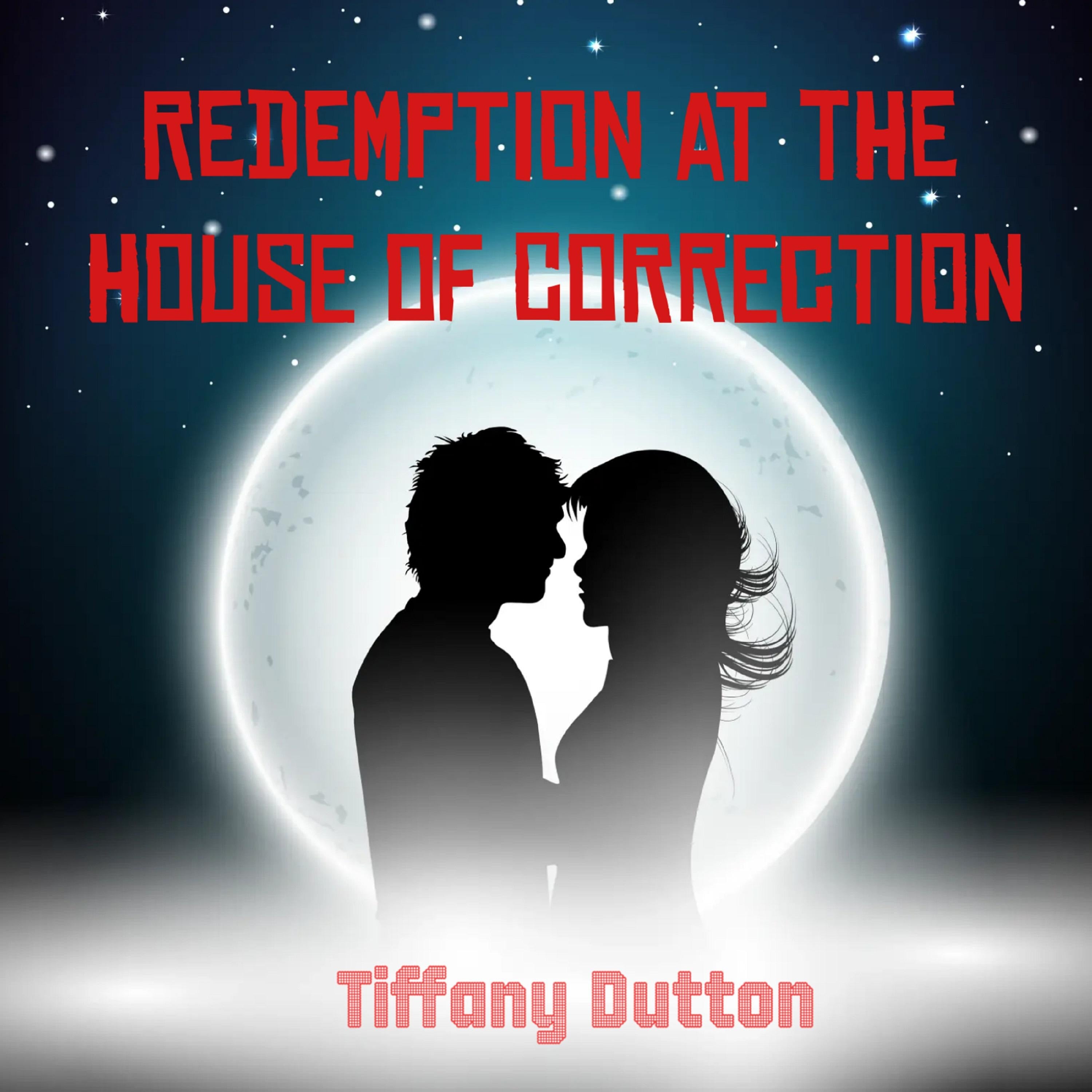 Redemption at the House of Correction
