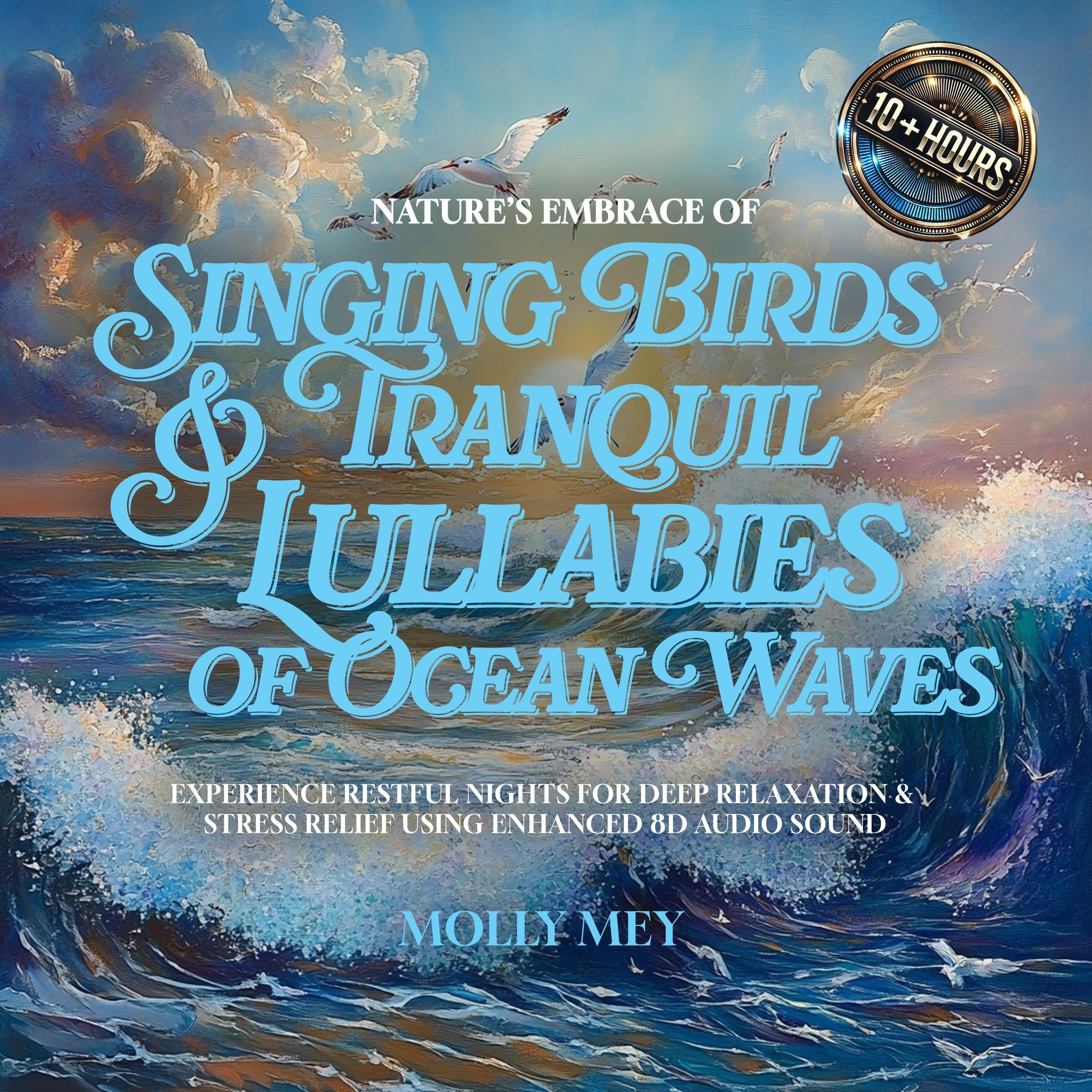 Nature's Embrace of Singing Birds & Tranquil Lullabies of Ocean Waves