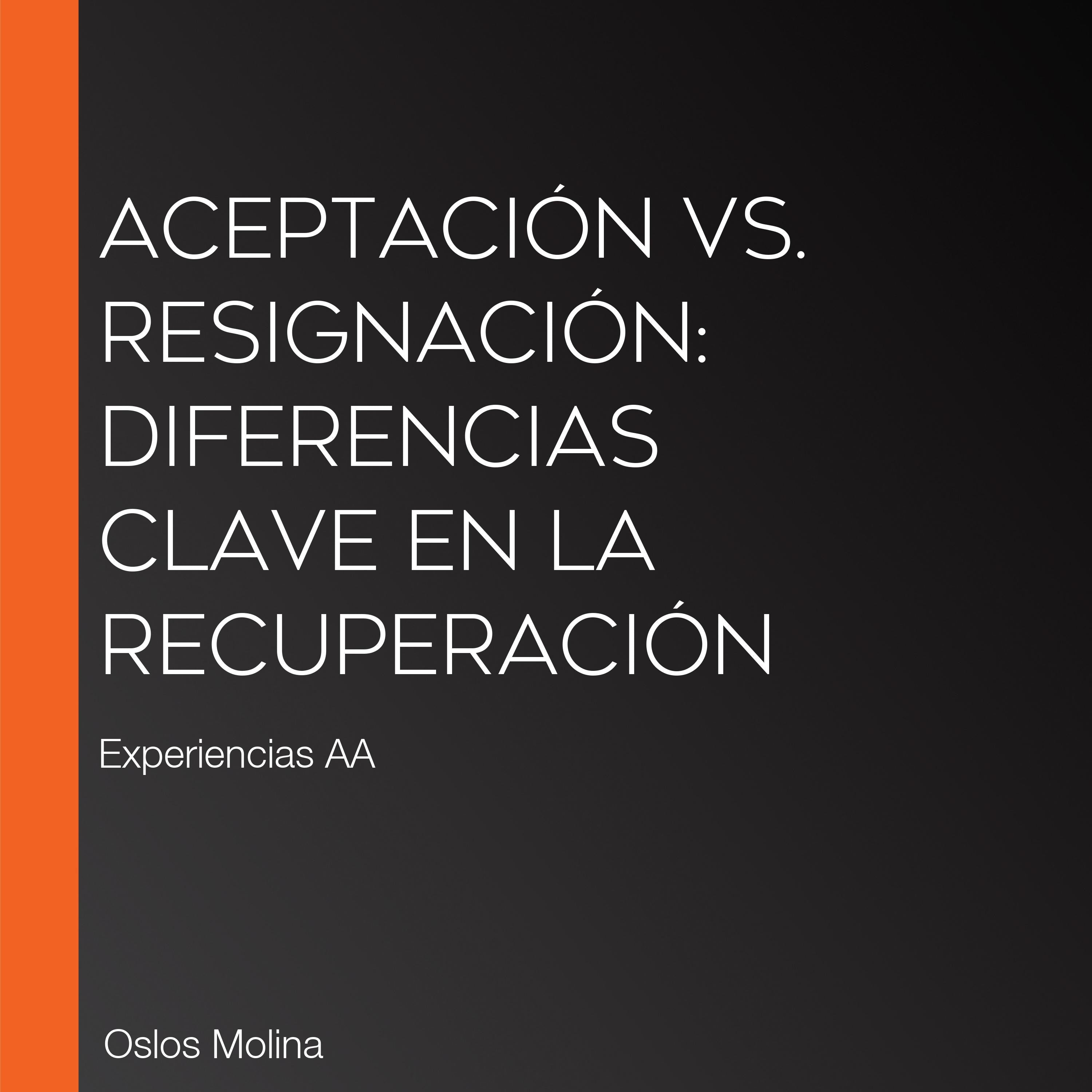 Aceptación vs. resignación: diferencias clave en la recuperación