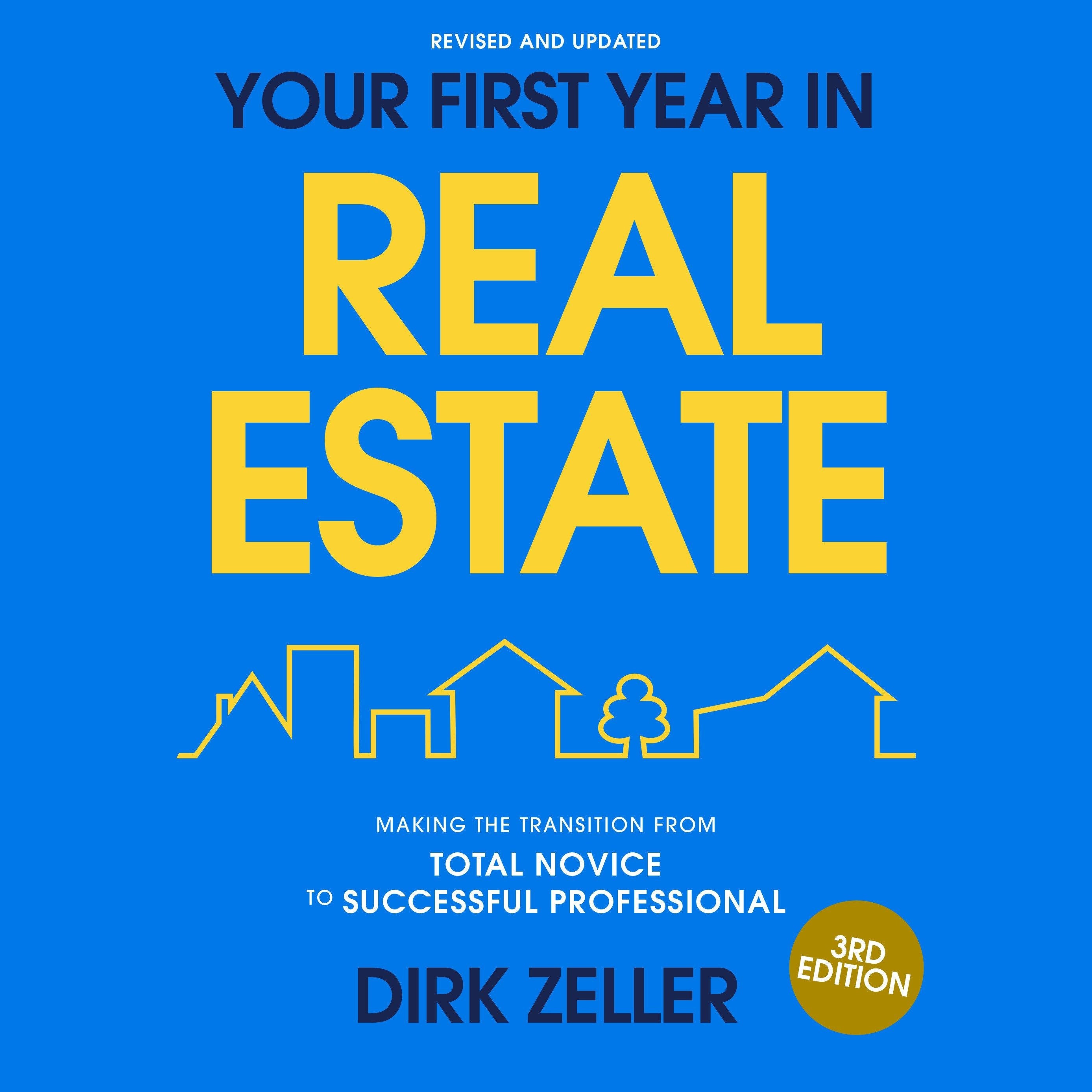 Your First Year in Real Estate, 3rd Edition
