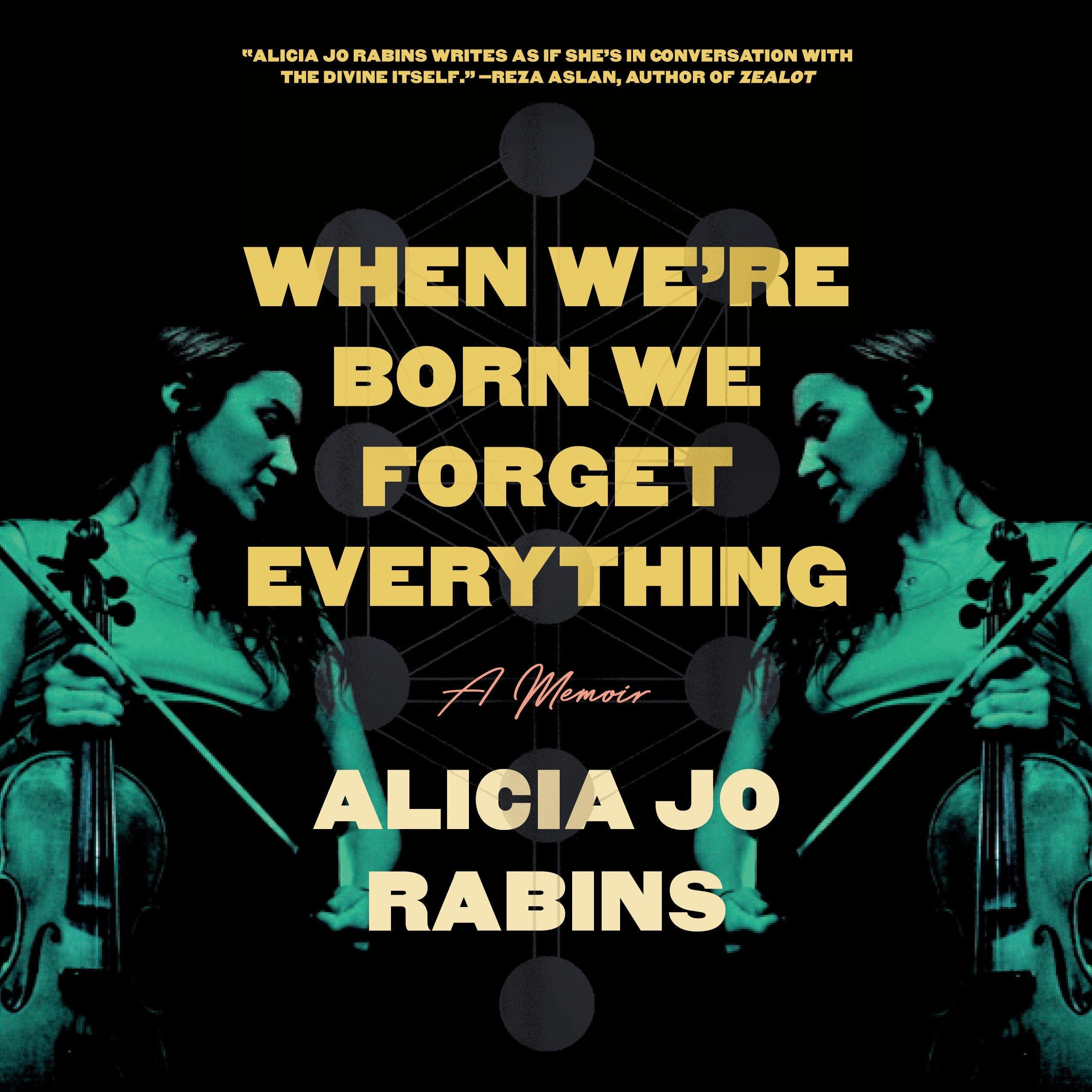When We're Born We Forget Everything