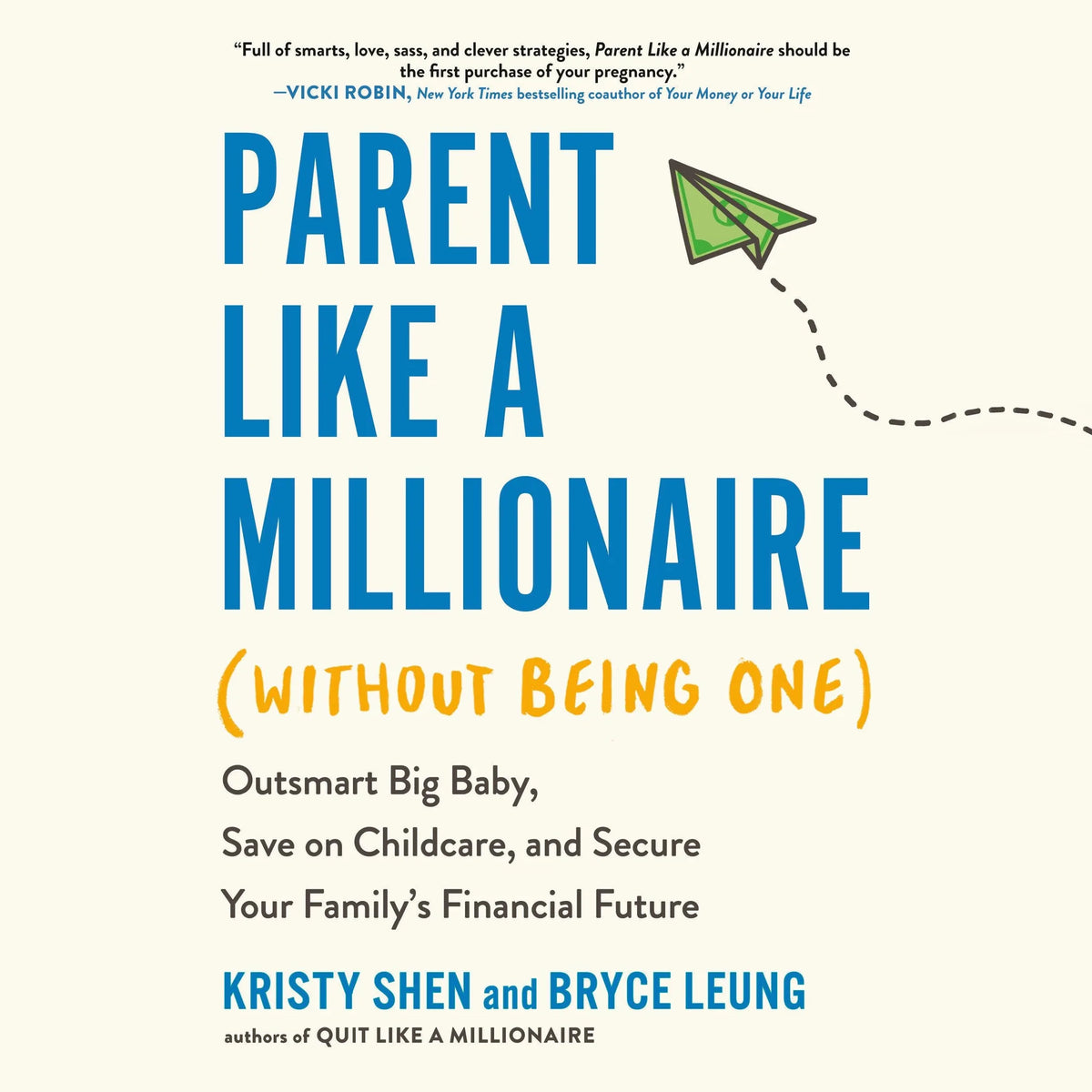 Parent Like a Millionaire (Without Being One)