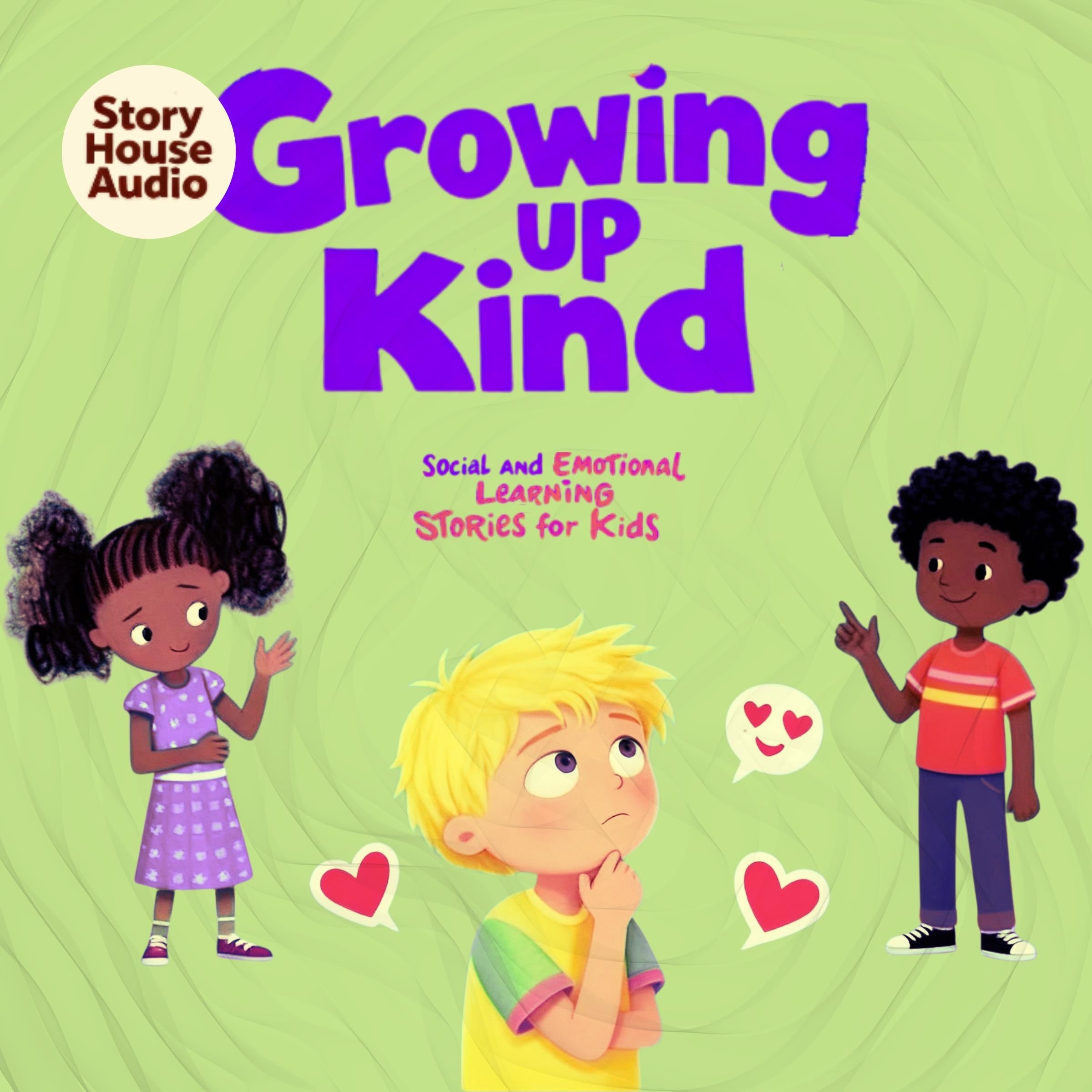 Growing Up Kind
