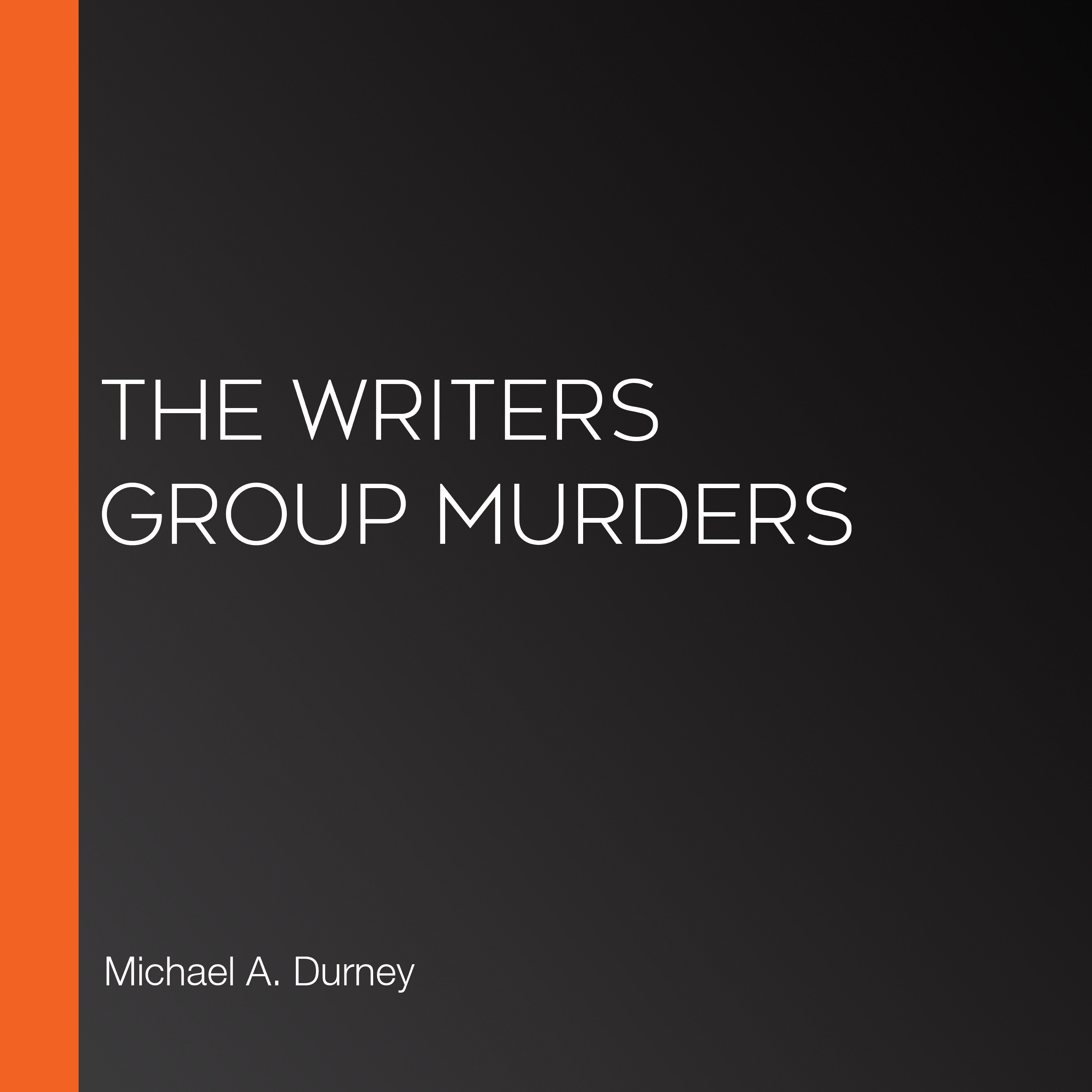 The Writers Group Murders