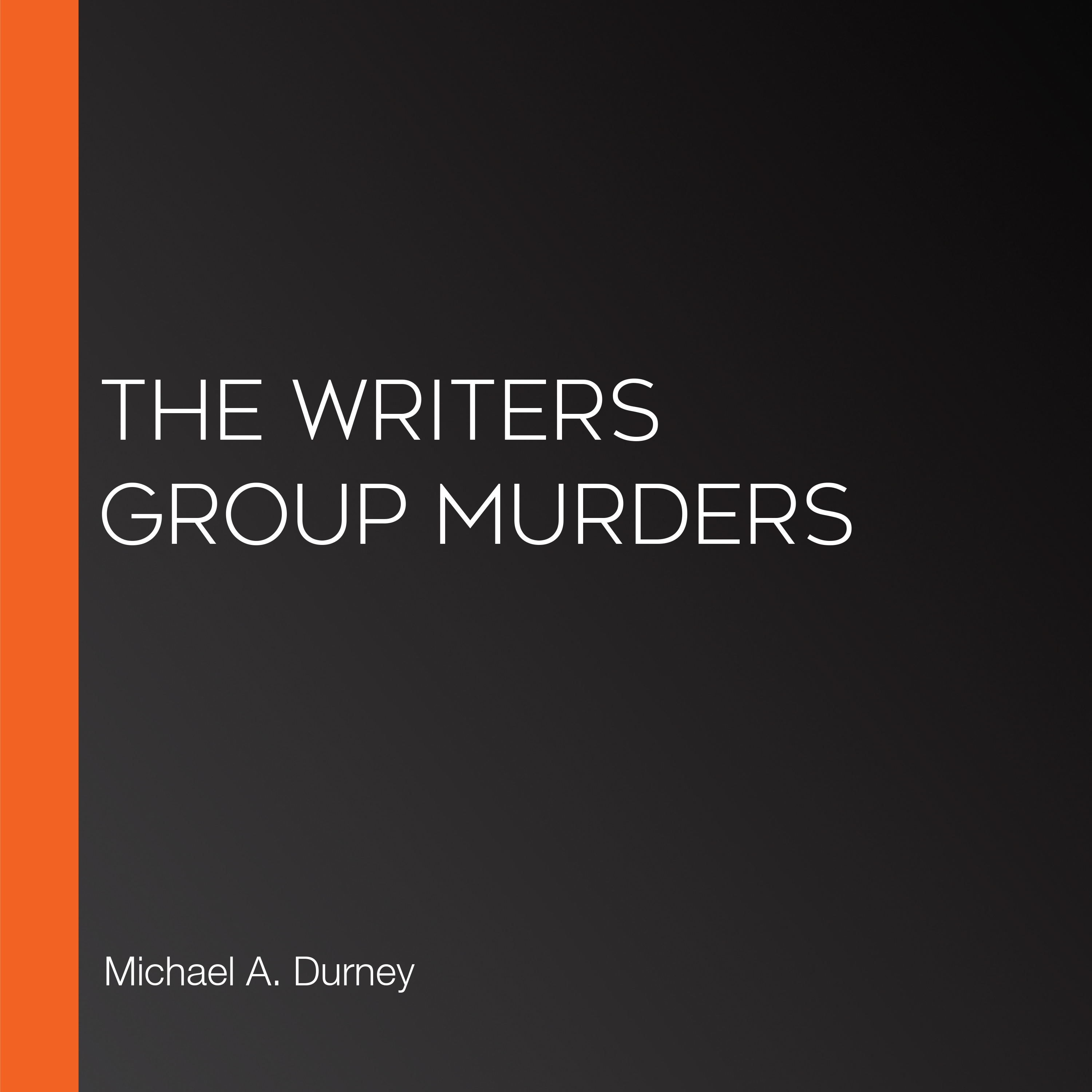 The Writers Group Murders