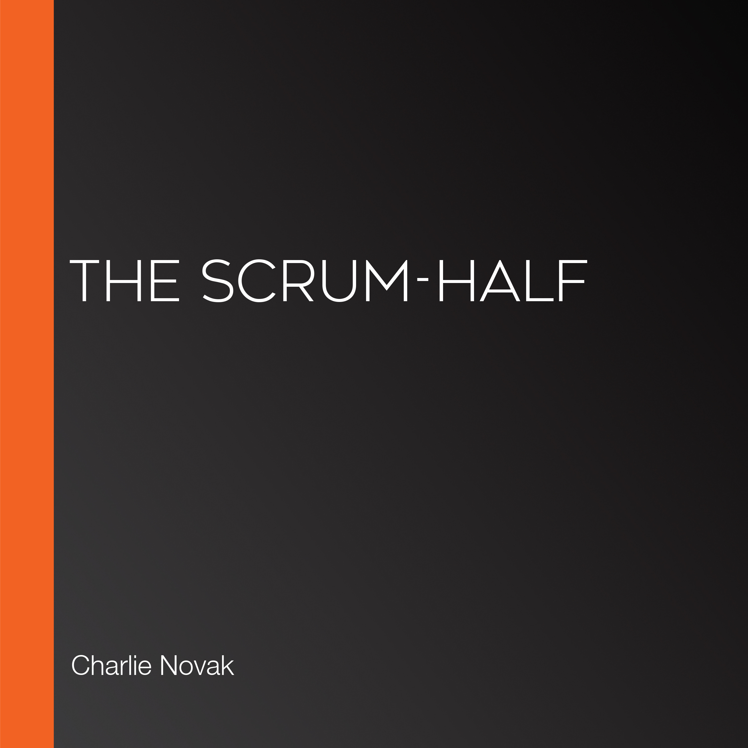 The Scrum-Half