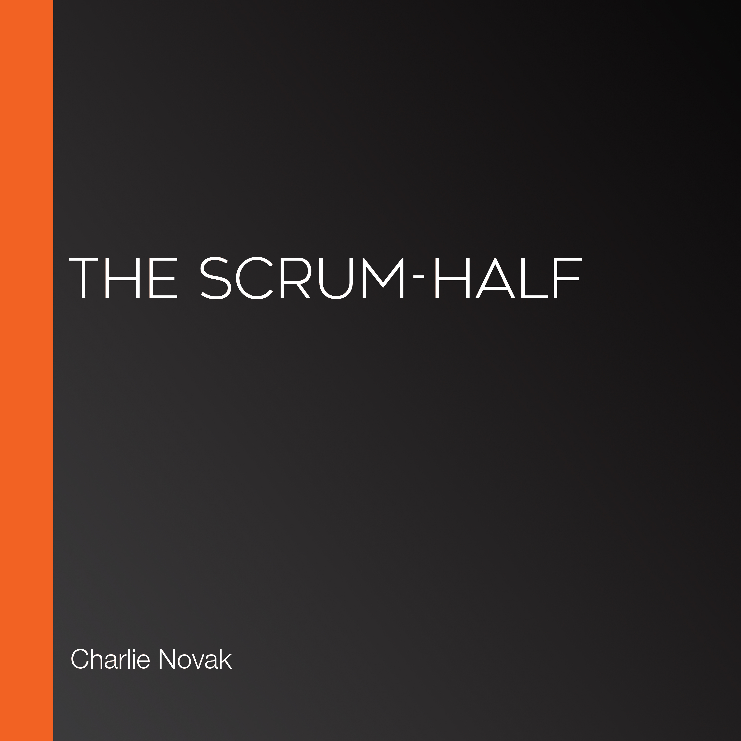 The Scrum-Half