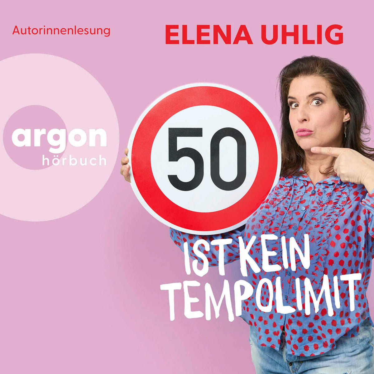 50 ist kein Tempolimit (Ungekürzte Lesung)